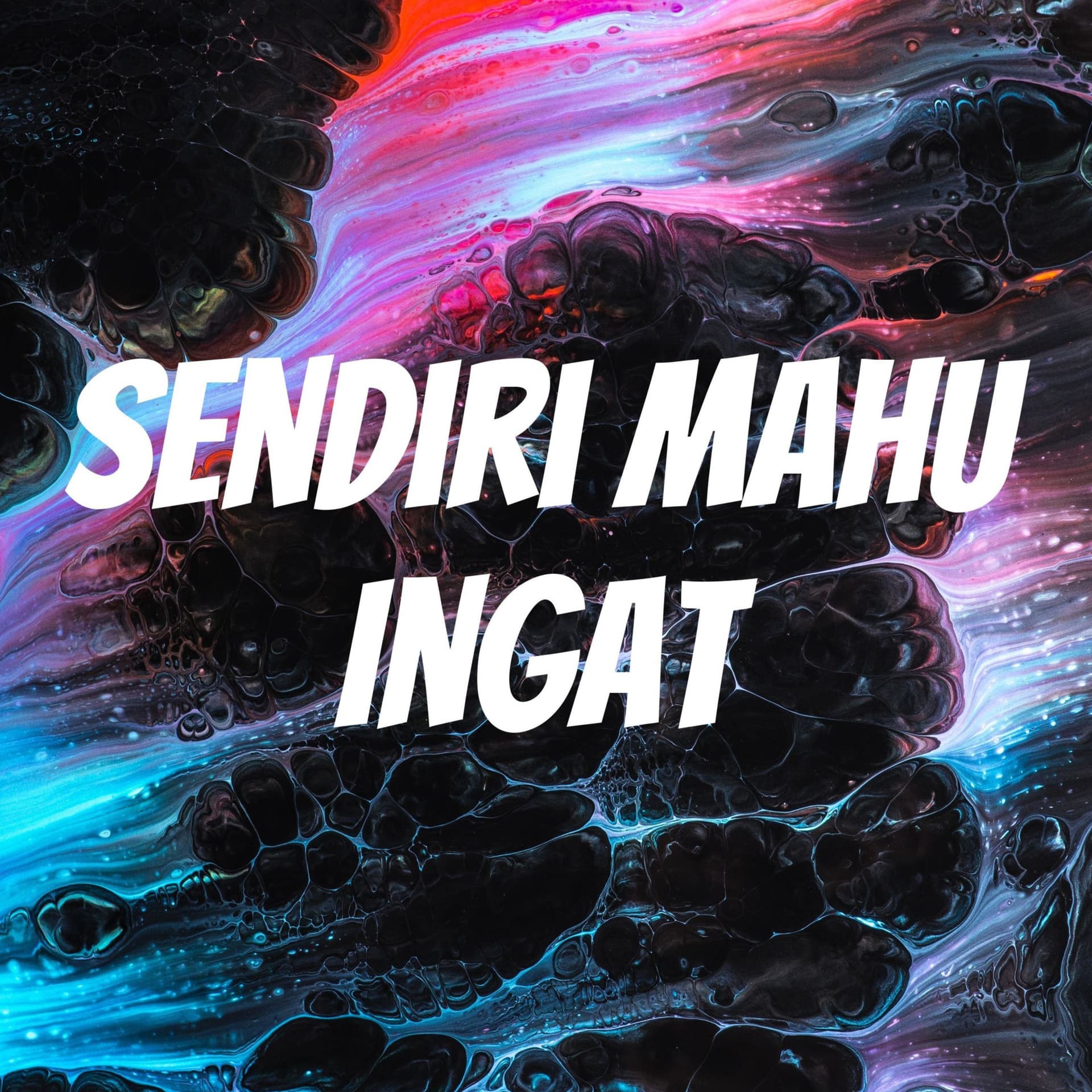 SENDIRI MAHU INGAT - Podcasty