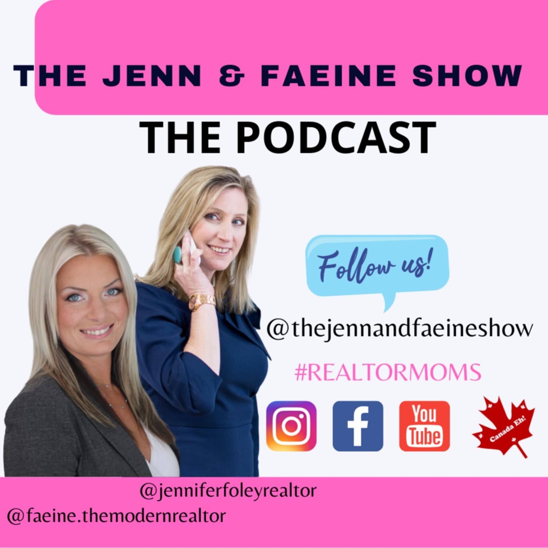The Jenn and Faeine Show - Podcasts