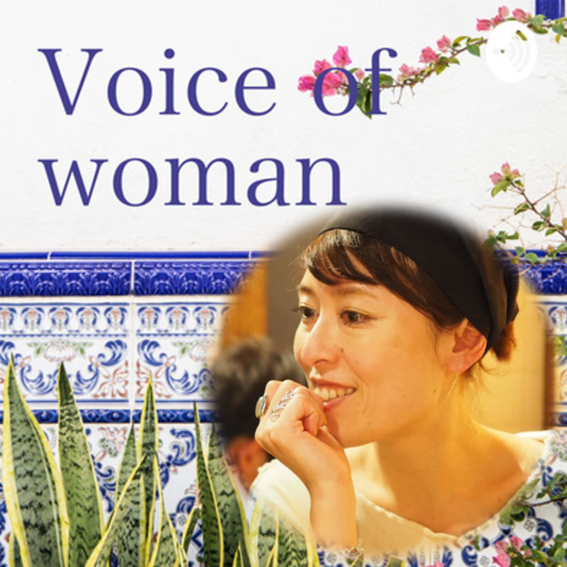 Voice of woman - Podcasts