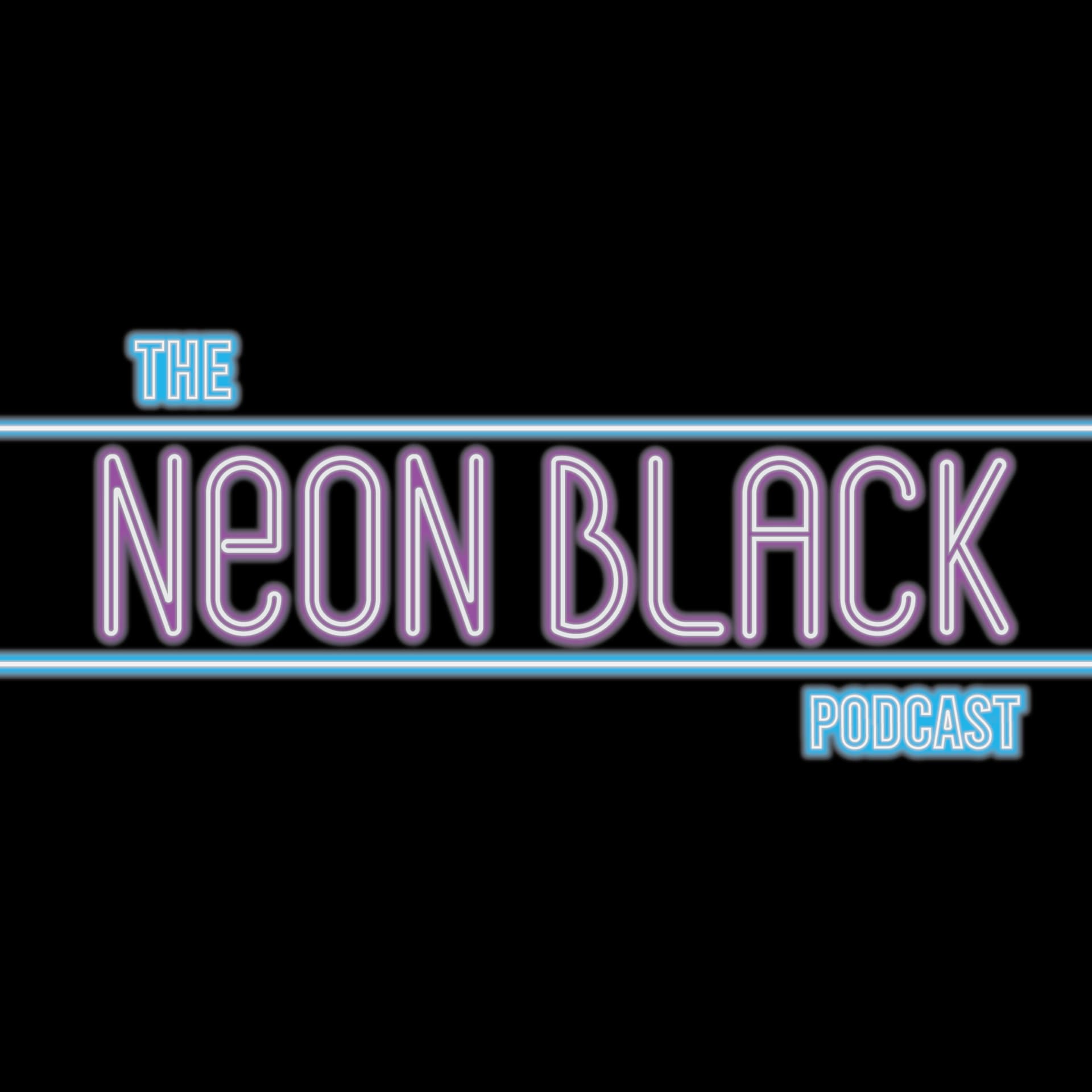 The Neon Black Podcast - Podcasty