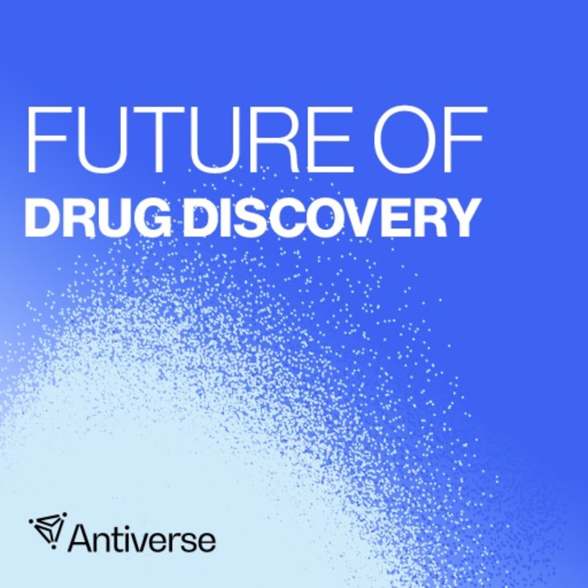 Future of Drug Discovery - بودكاست