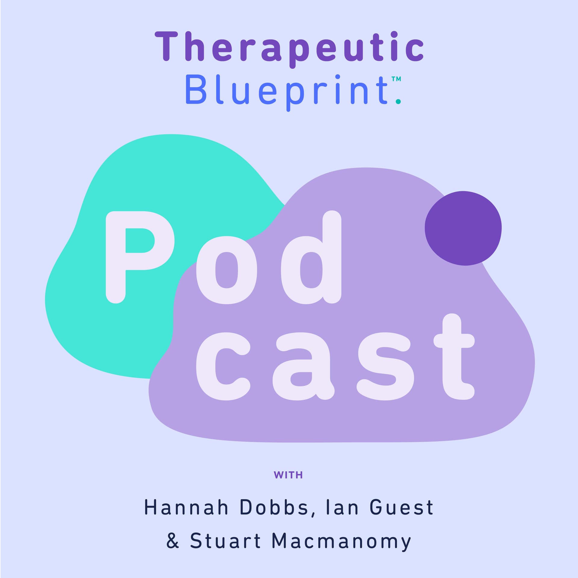 Therapeutic Blueprint - Podcasts