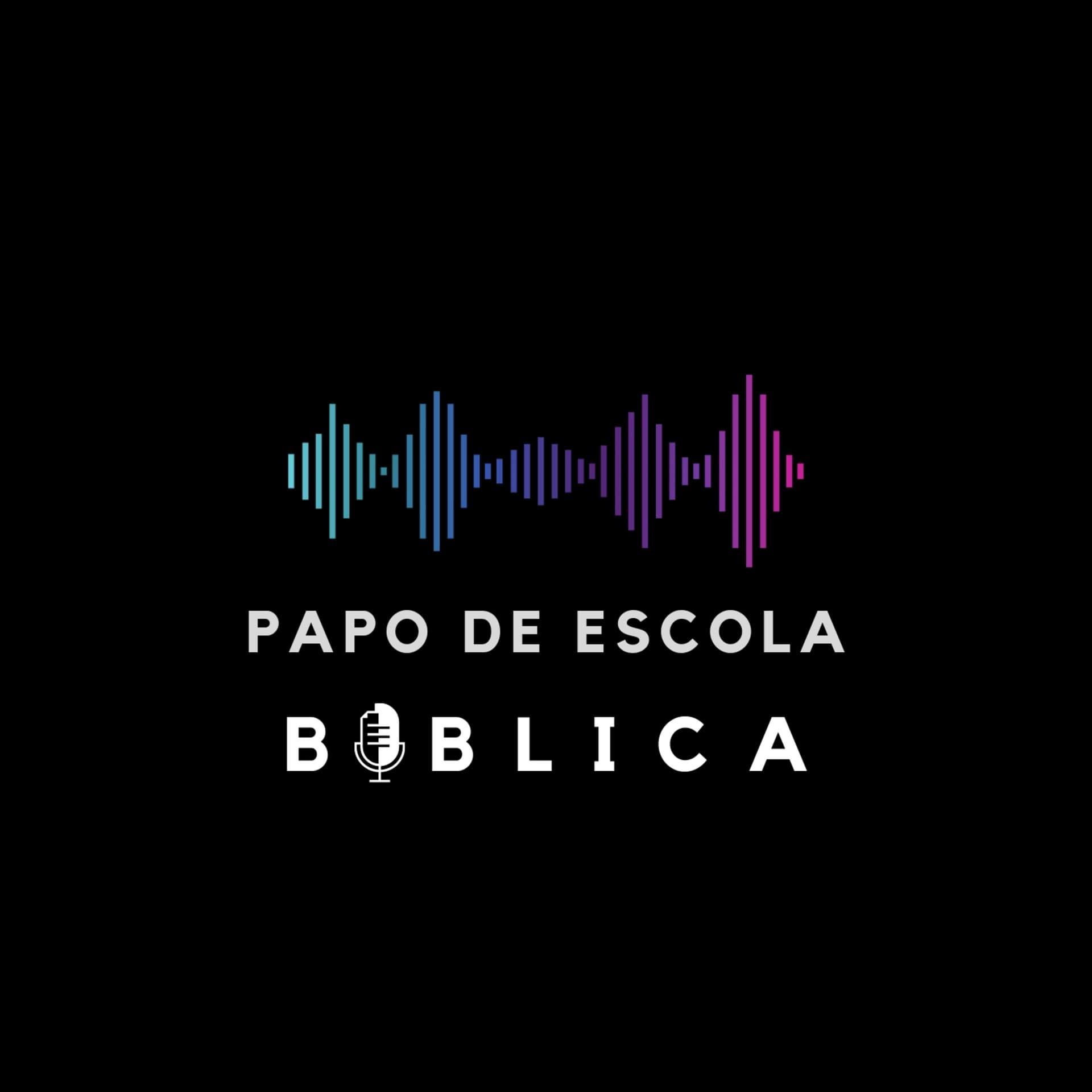 Papo de Escola Bíblica - Podcasts