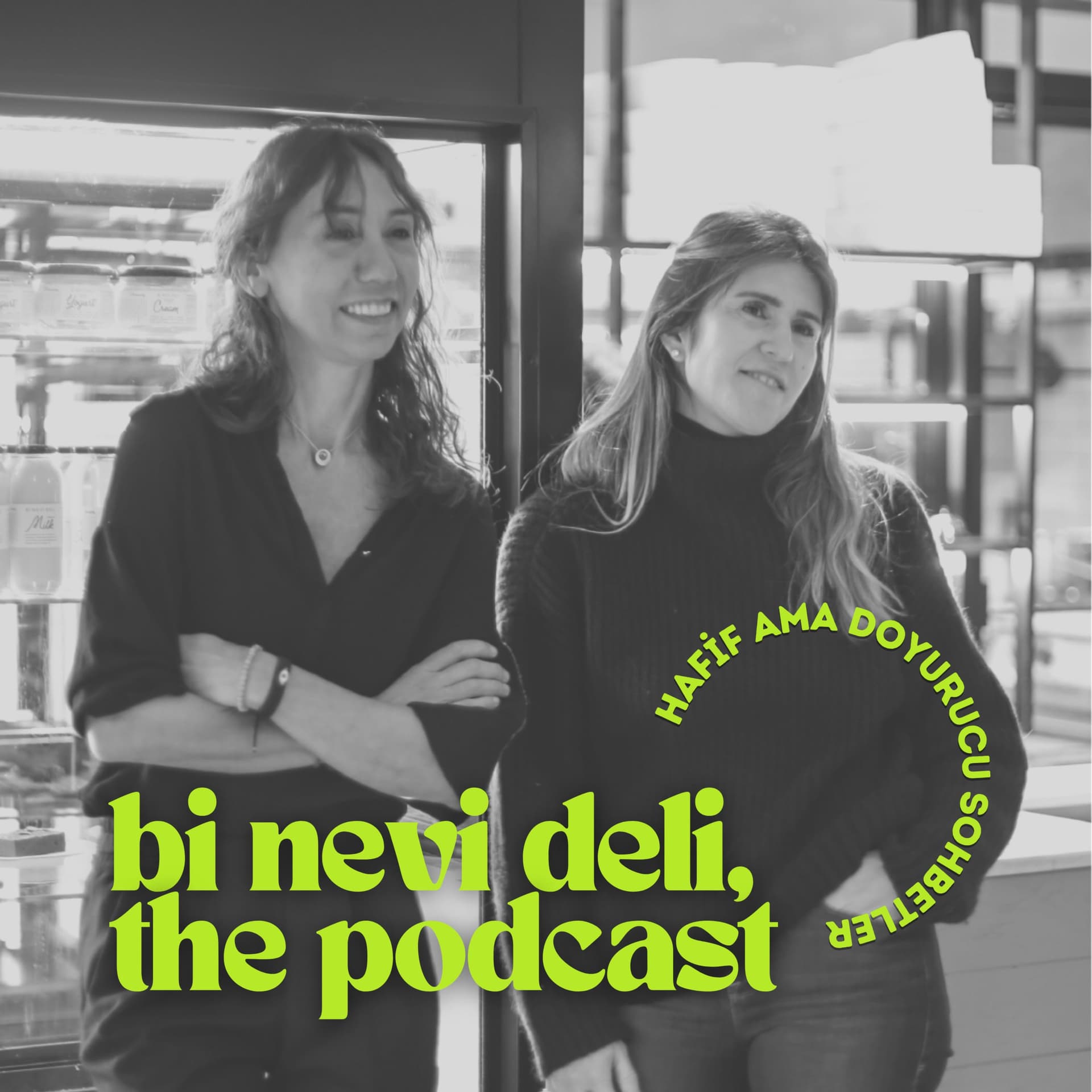 Bi Nevi Deli, the Podcast - Podcastler