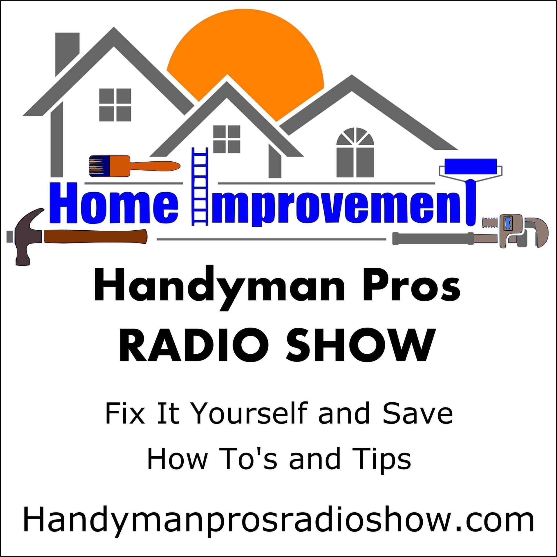 Handyman Pros Radio Show - Podcasts