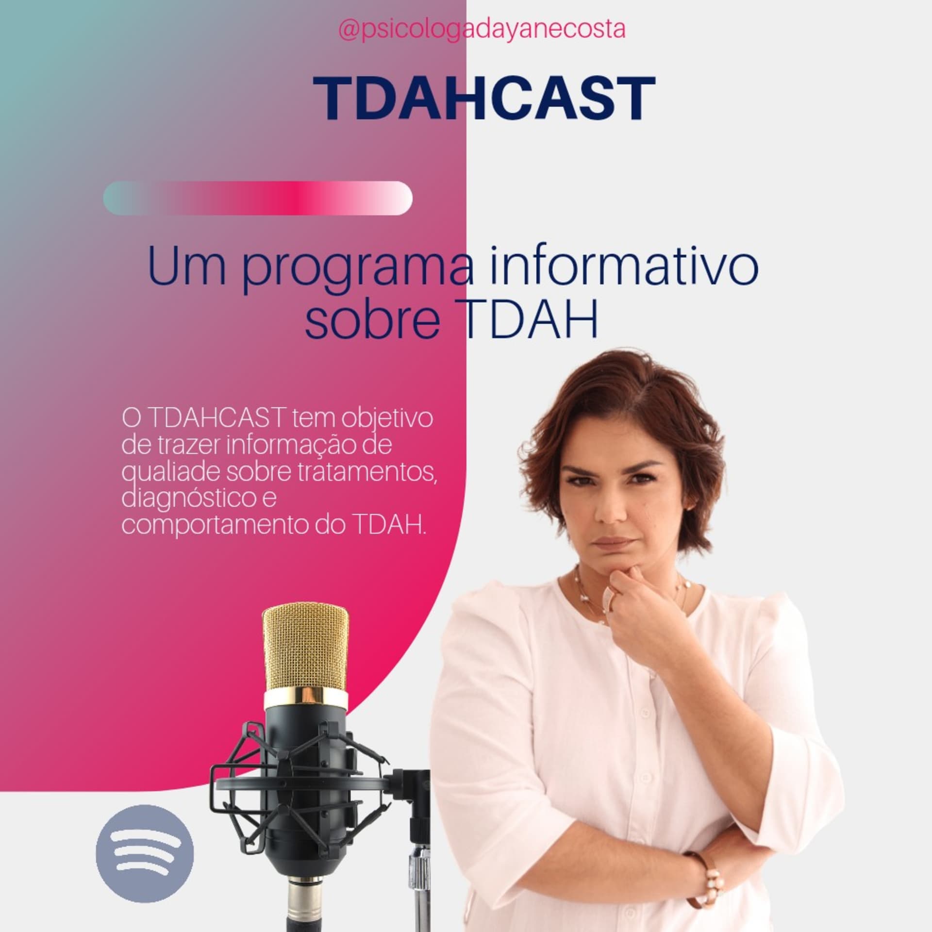 TDAHCAST by Psicóloga Dayane Costa - Podcasts