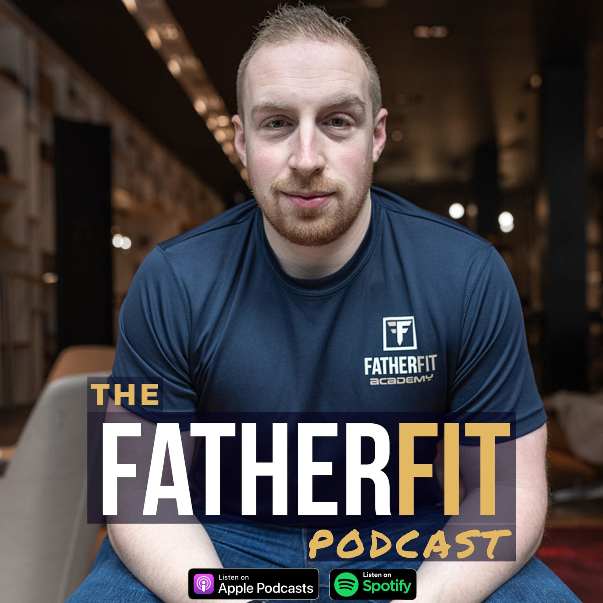 The FatherFit Podcast - Podcasts