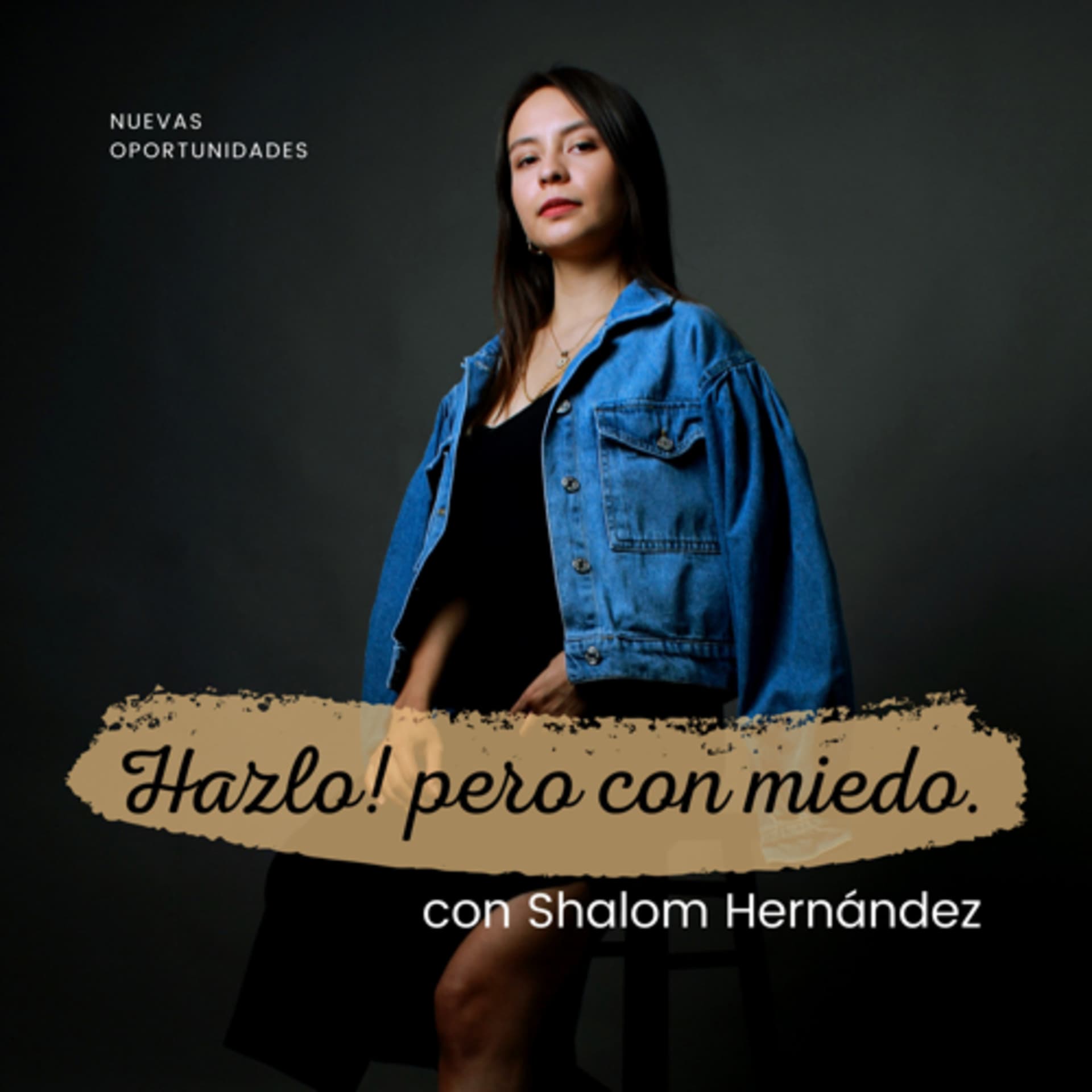 Hazlo! pero con miedo. - Podcasts