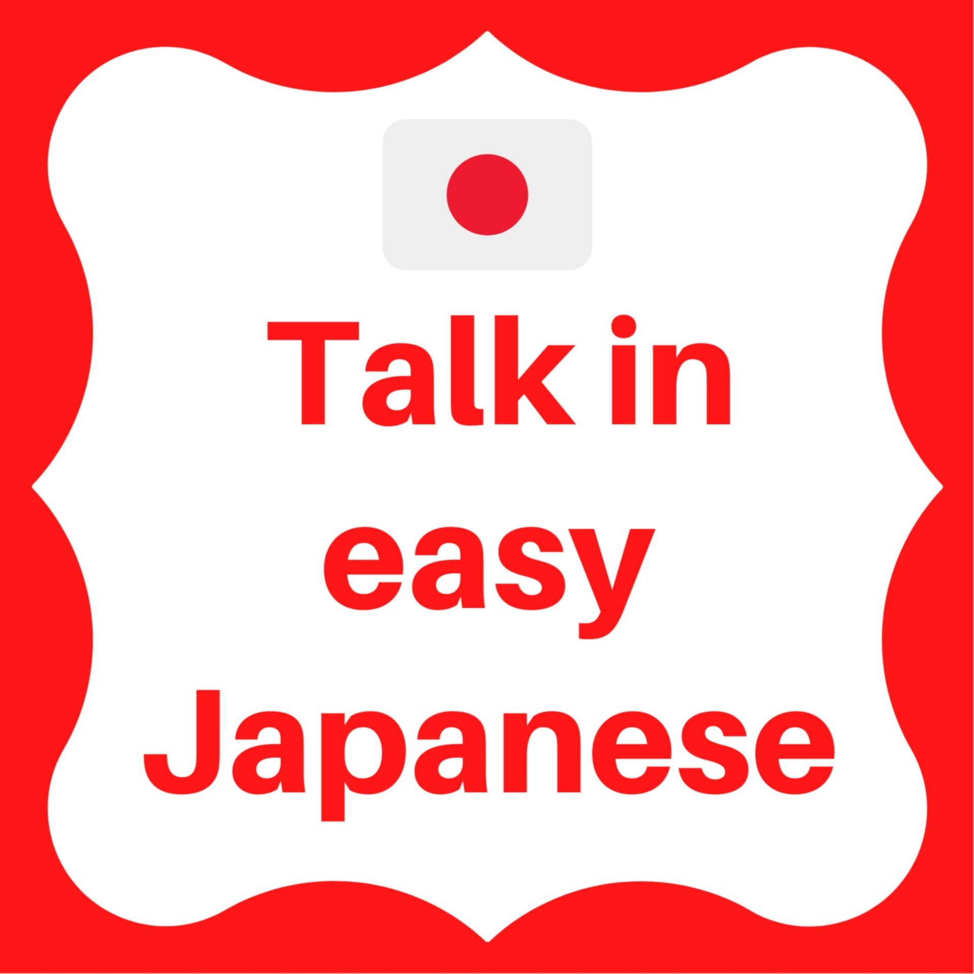 Talk in easy Japanese - Podcasts