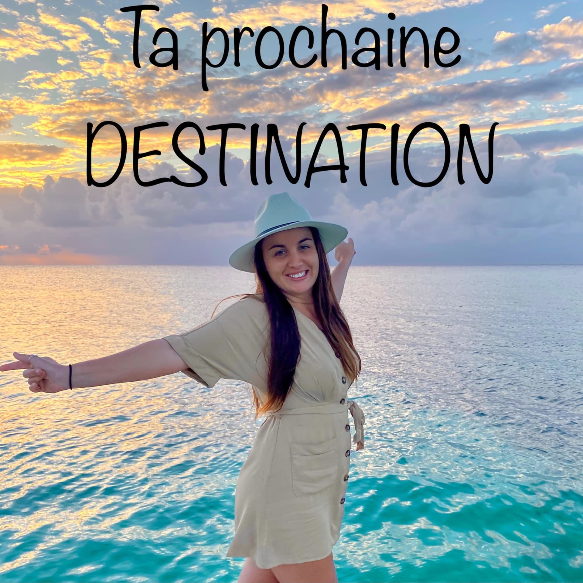 Ta prochaine destination - Podcast