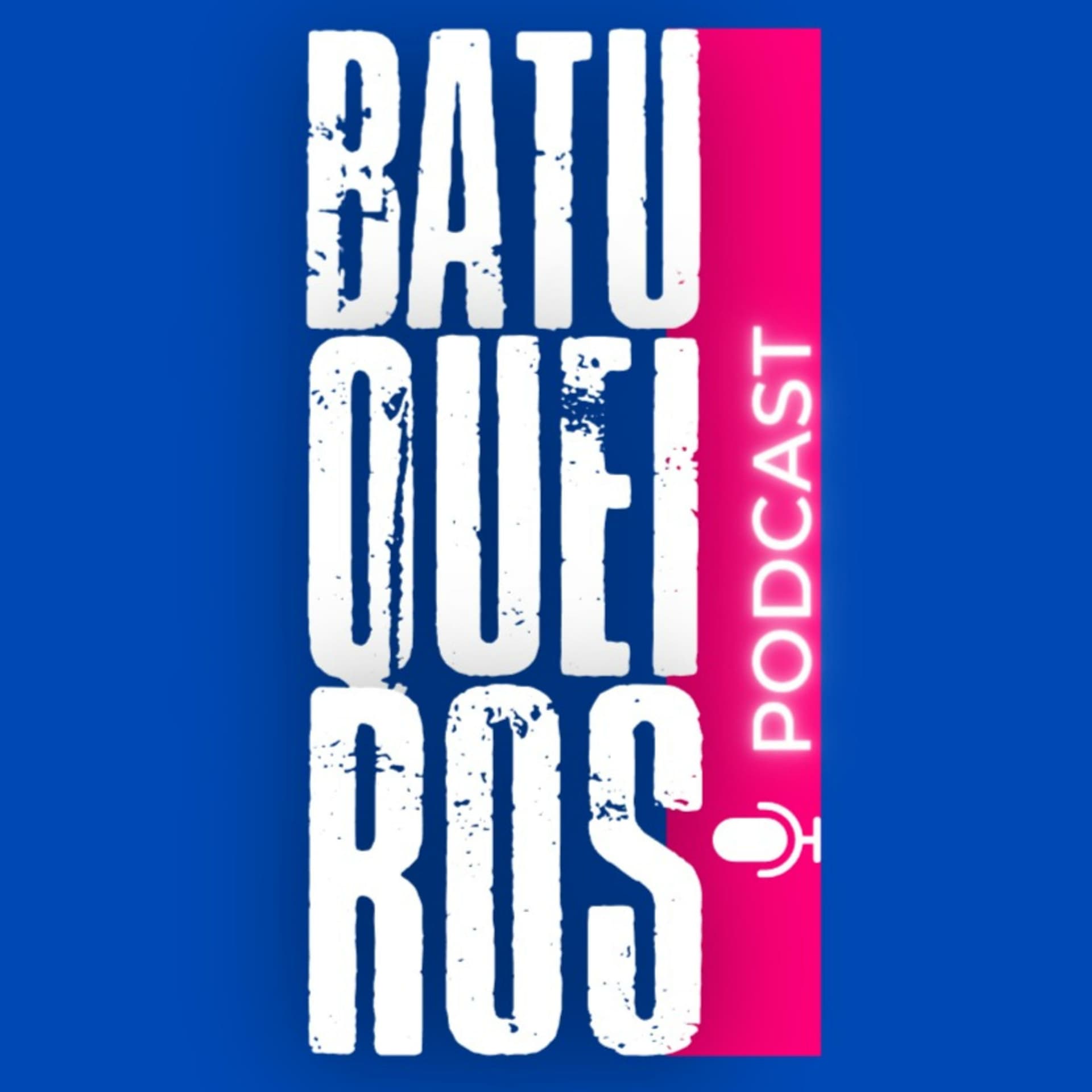 Batuqueiros Podcast - Podcasts