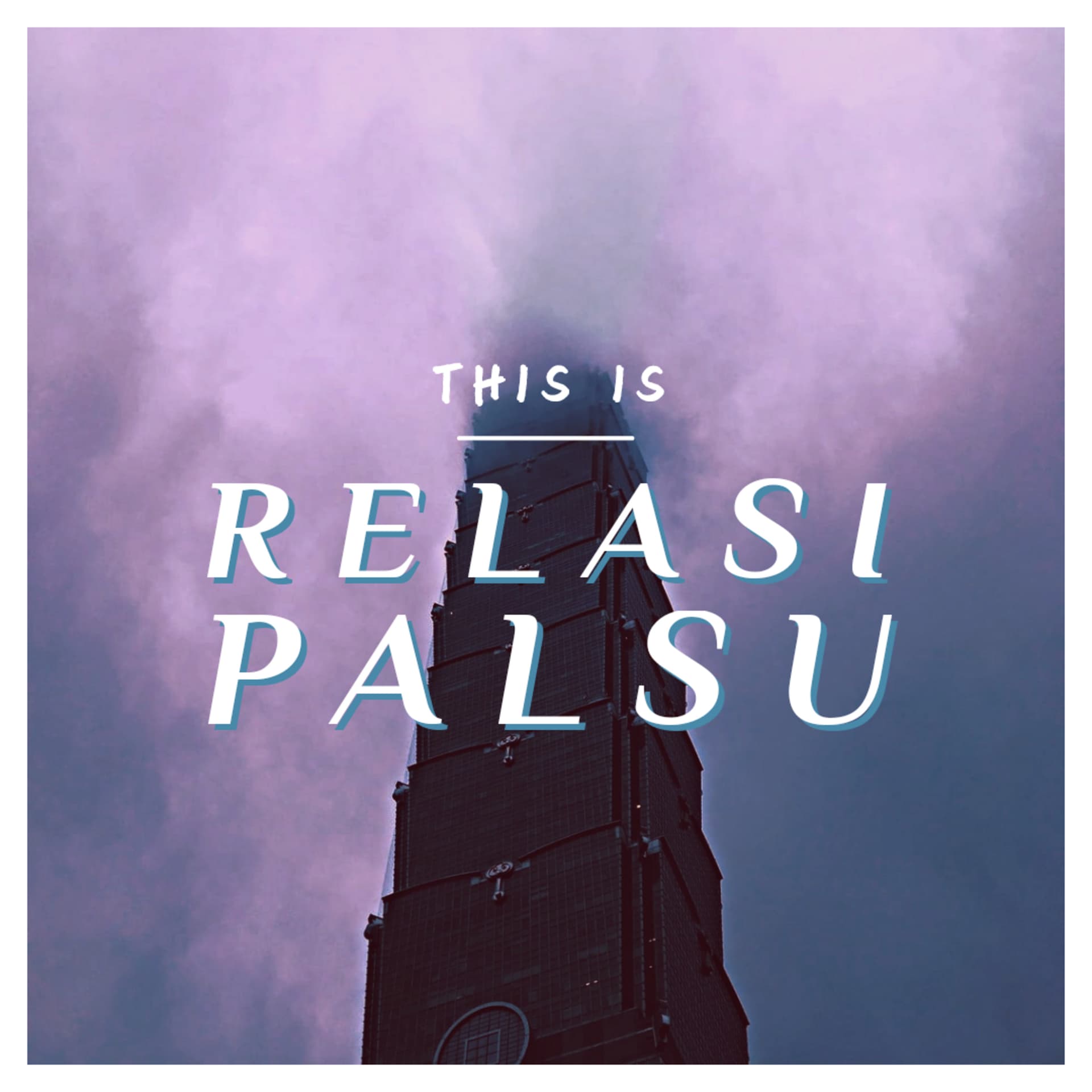 Relasi Palsu - ポッドキャスト