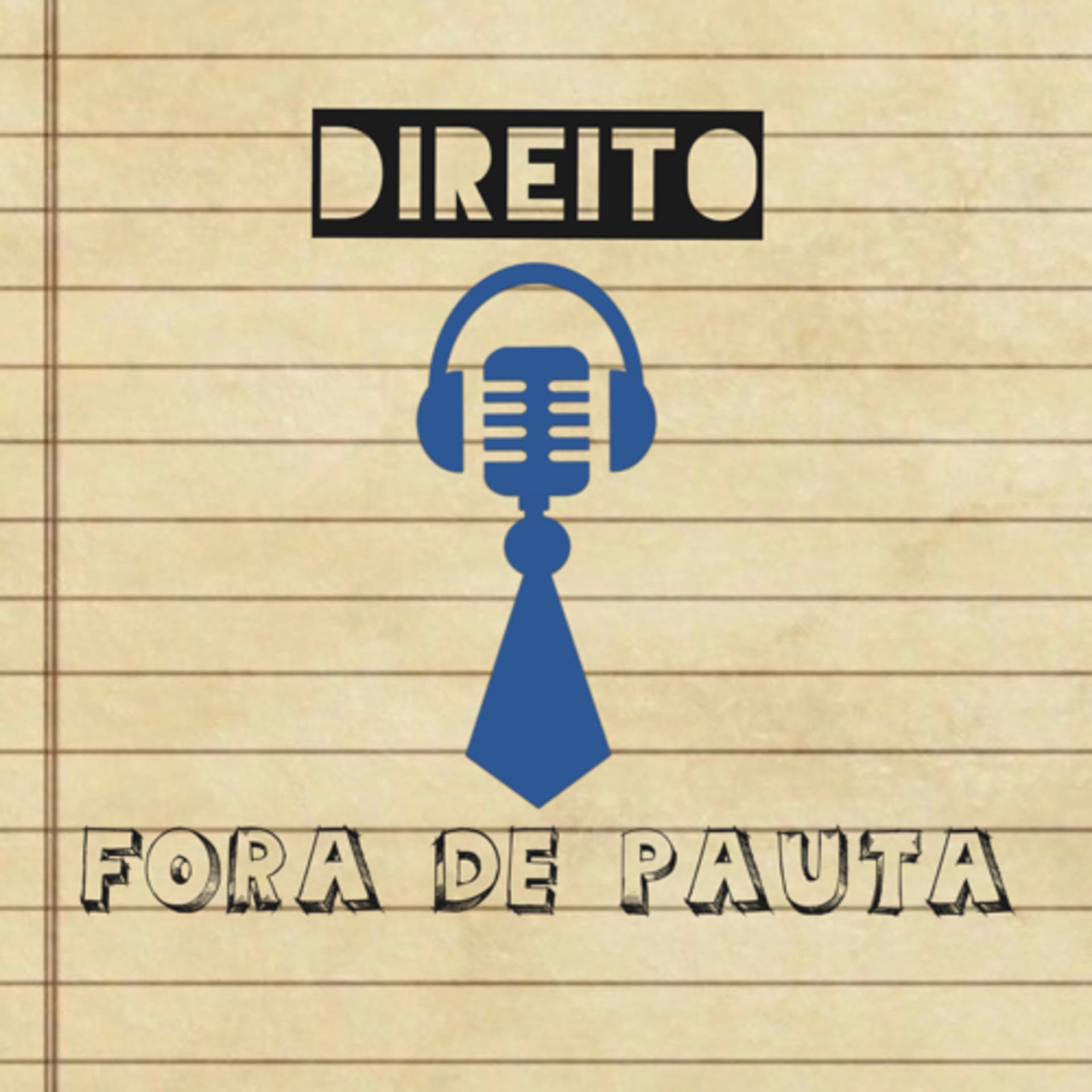Direito Fora de Pauta - Podcasts