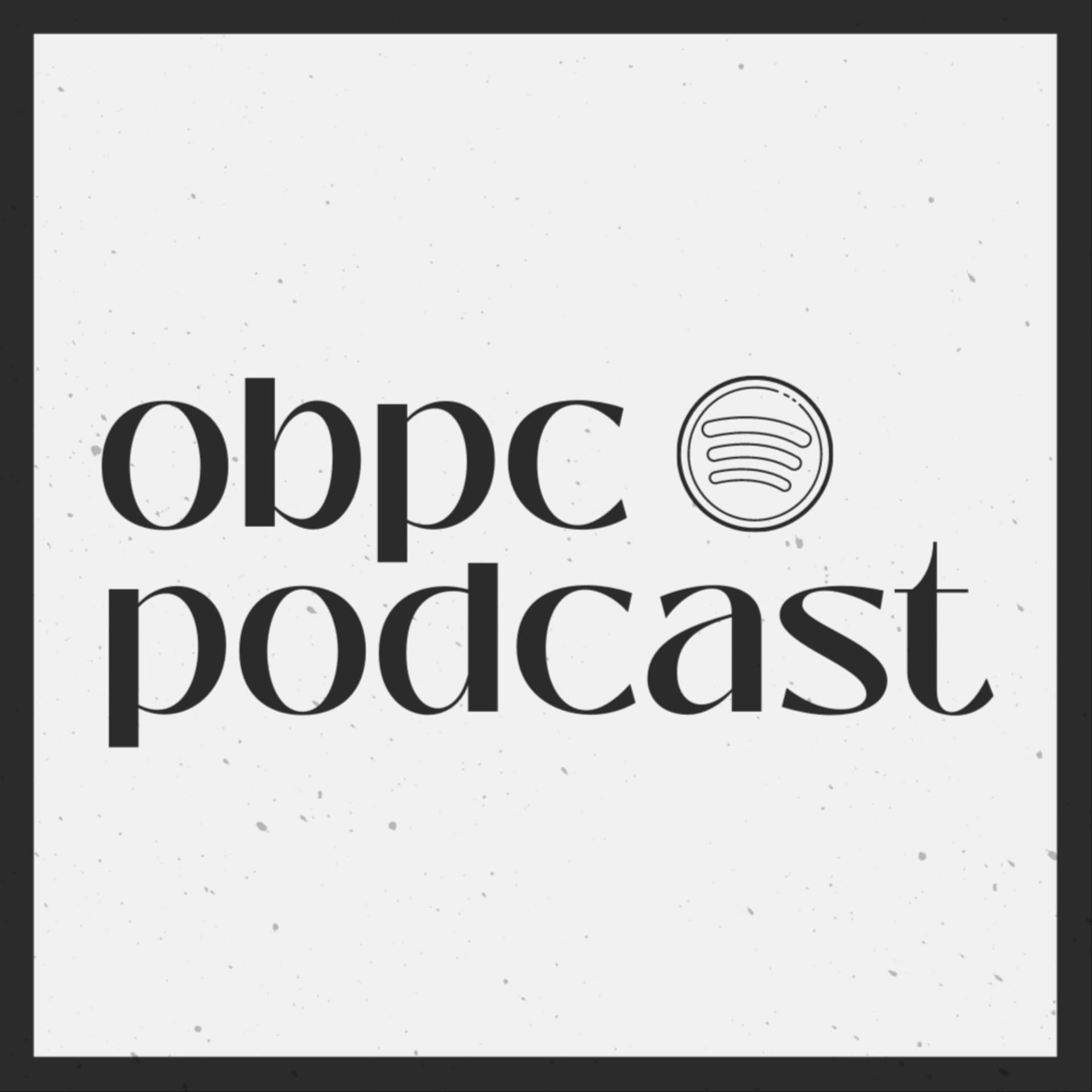 OBPC POA | PODCAST - Podcasts