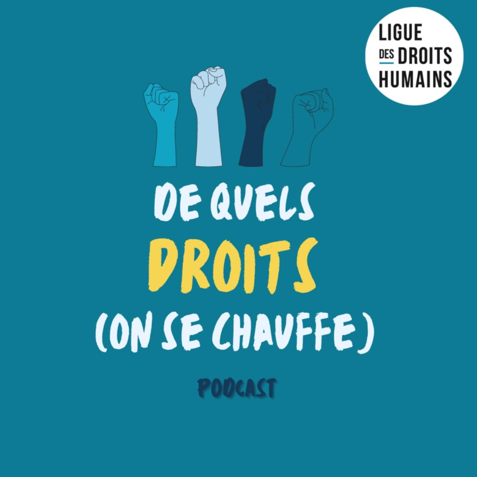 De quels droits (on se chauffe) - Podcasts
