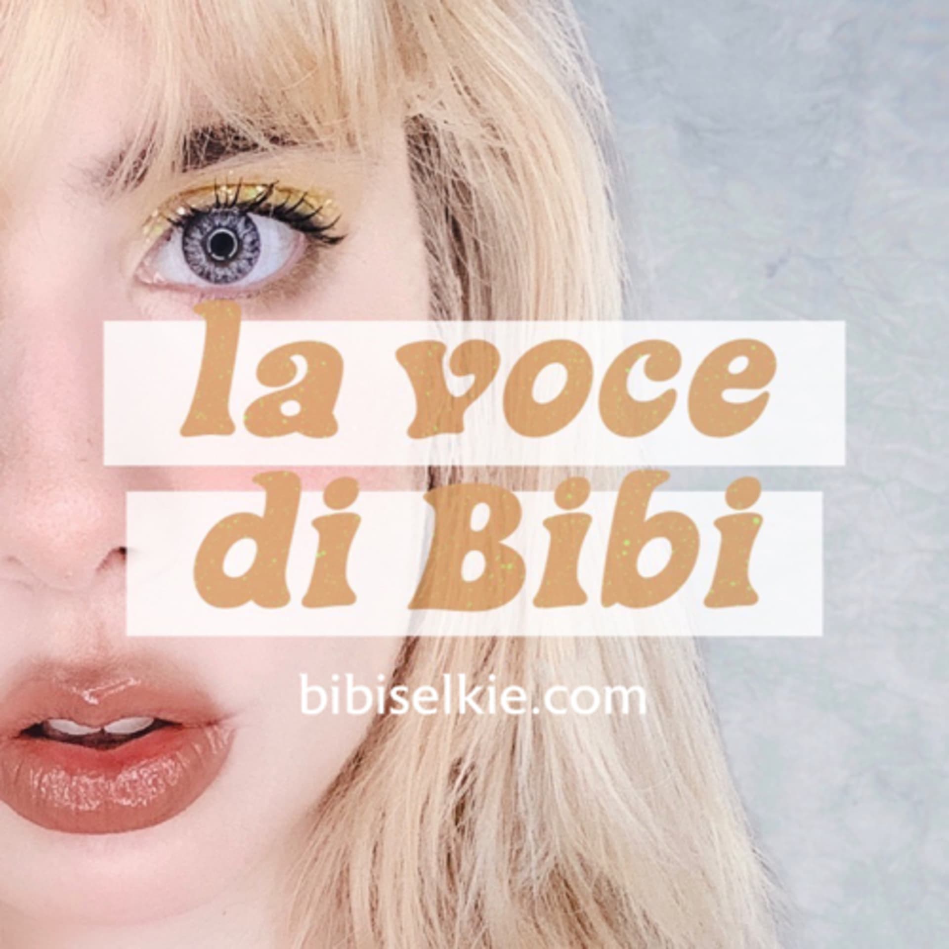 La voce di Bibi - Podcast