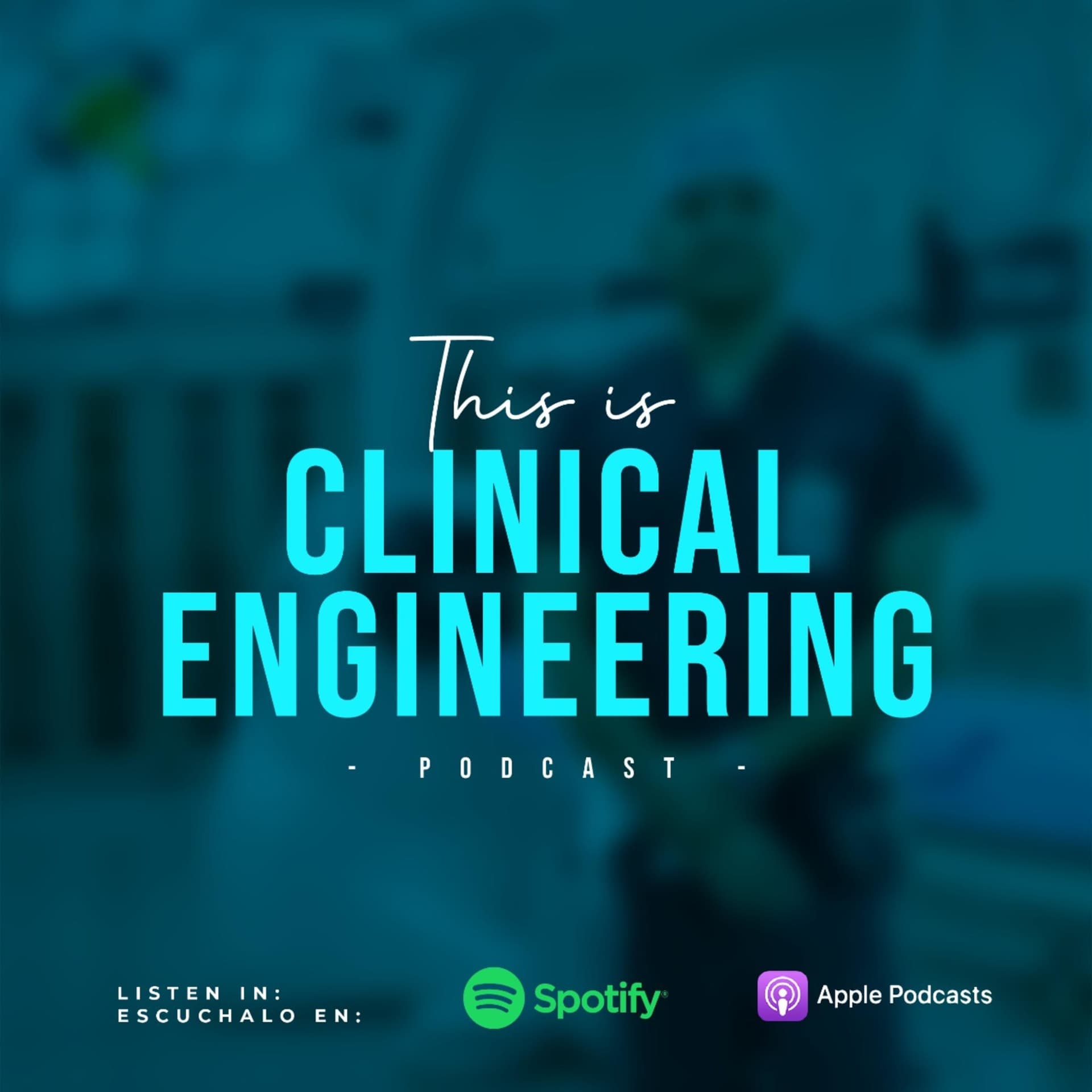 This is Clinical Engineering - Podcasts