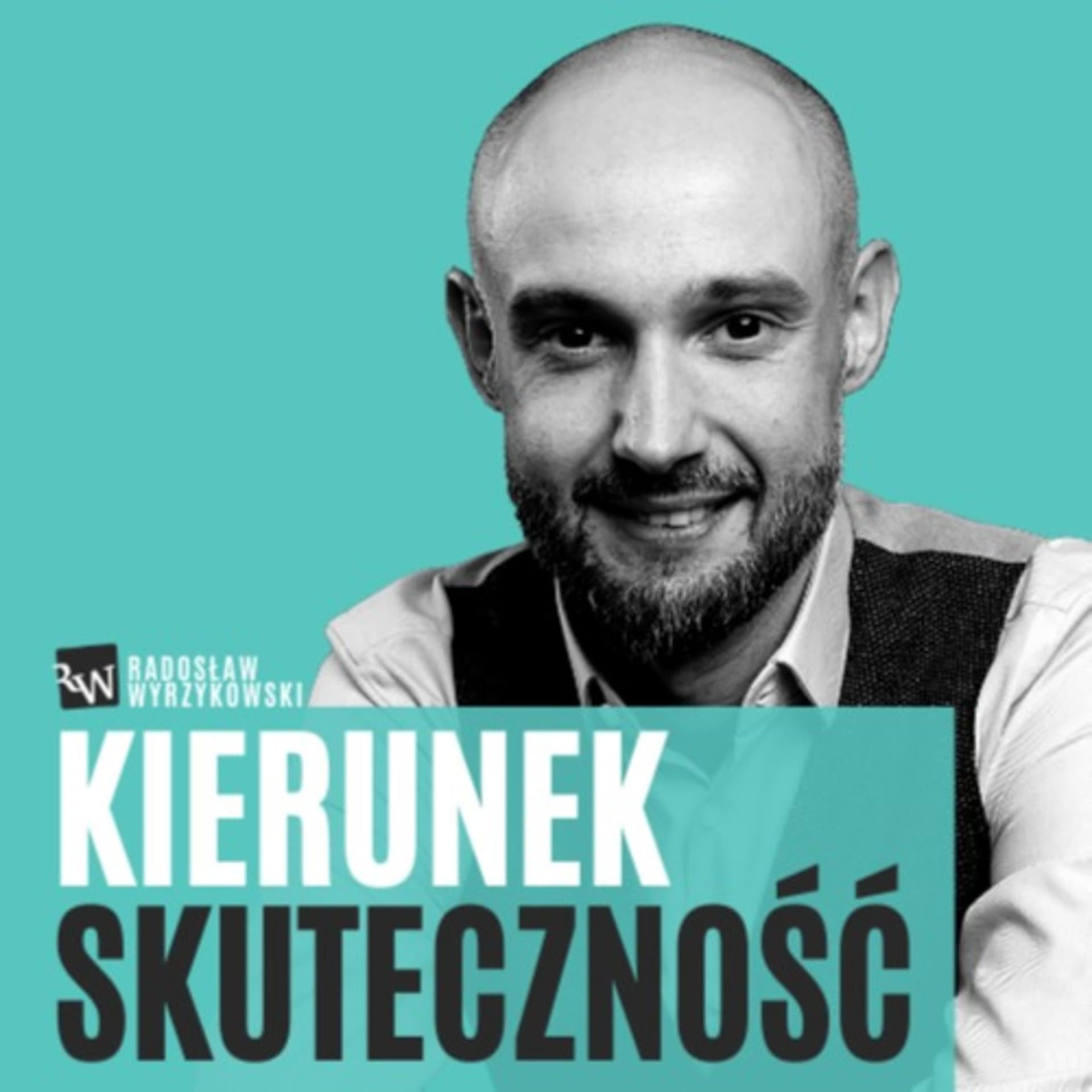 Kierunek Skuteczność - Podcasts