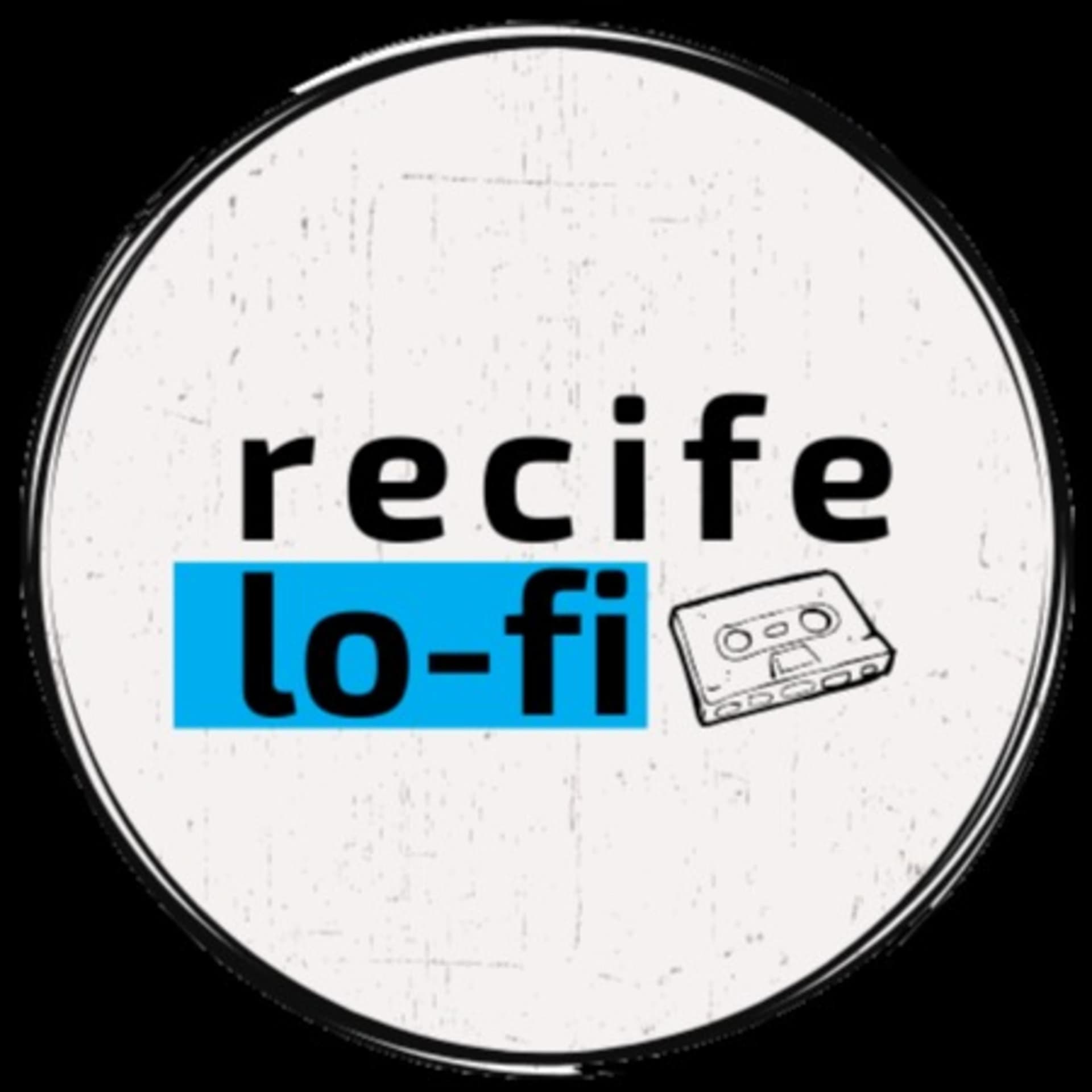 Recife Lo-Fi - Podcasts