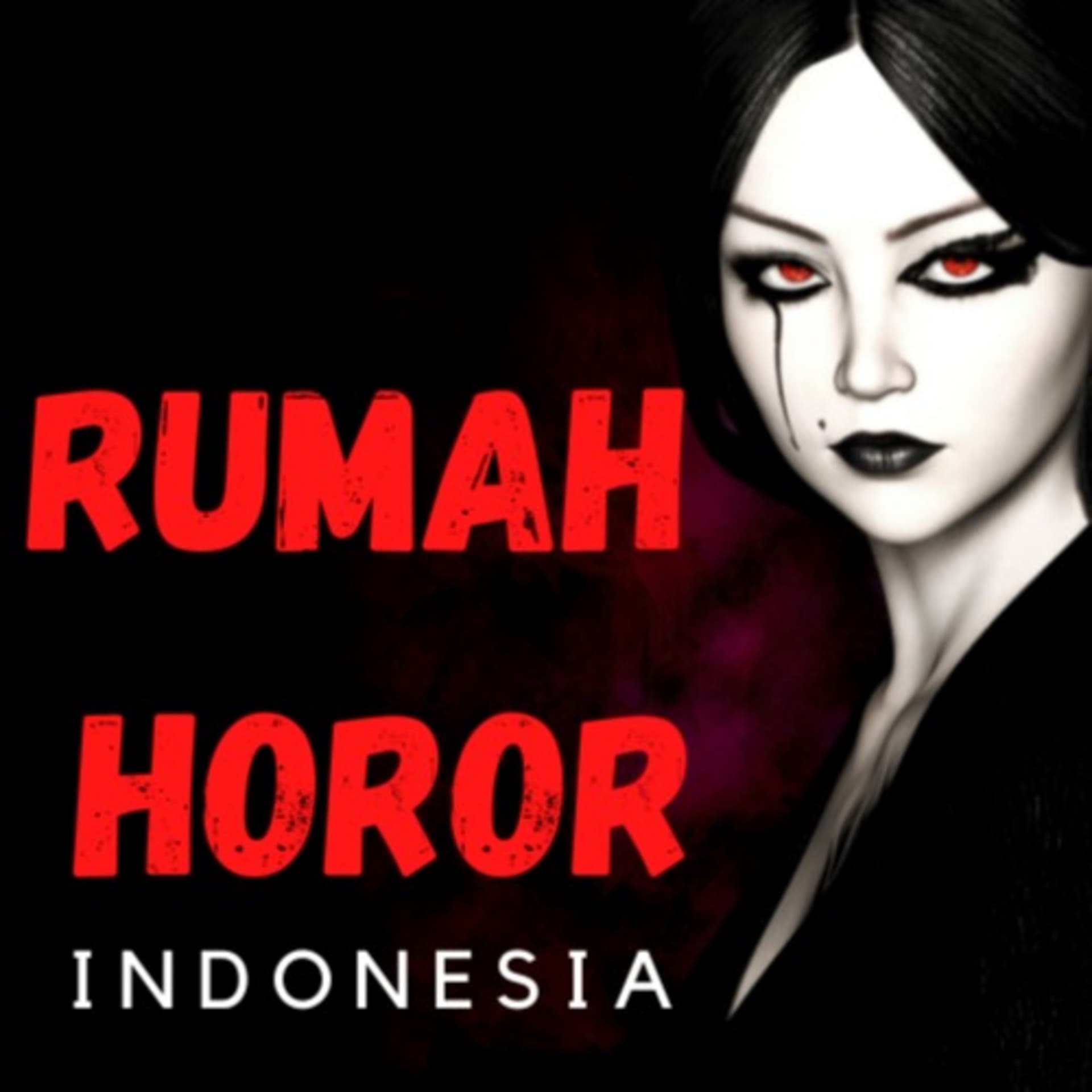 Rumah Horor Indonesia (RHI) - Podcasts