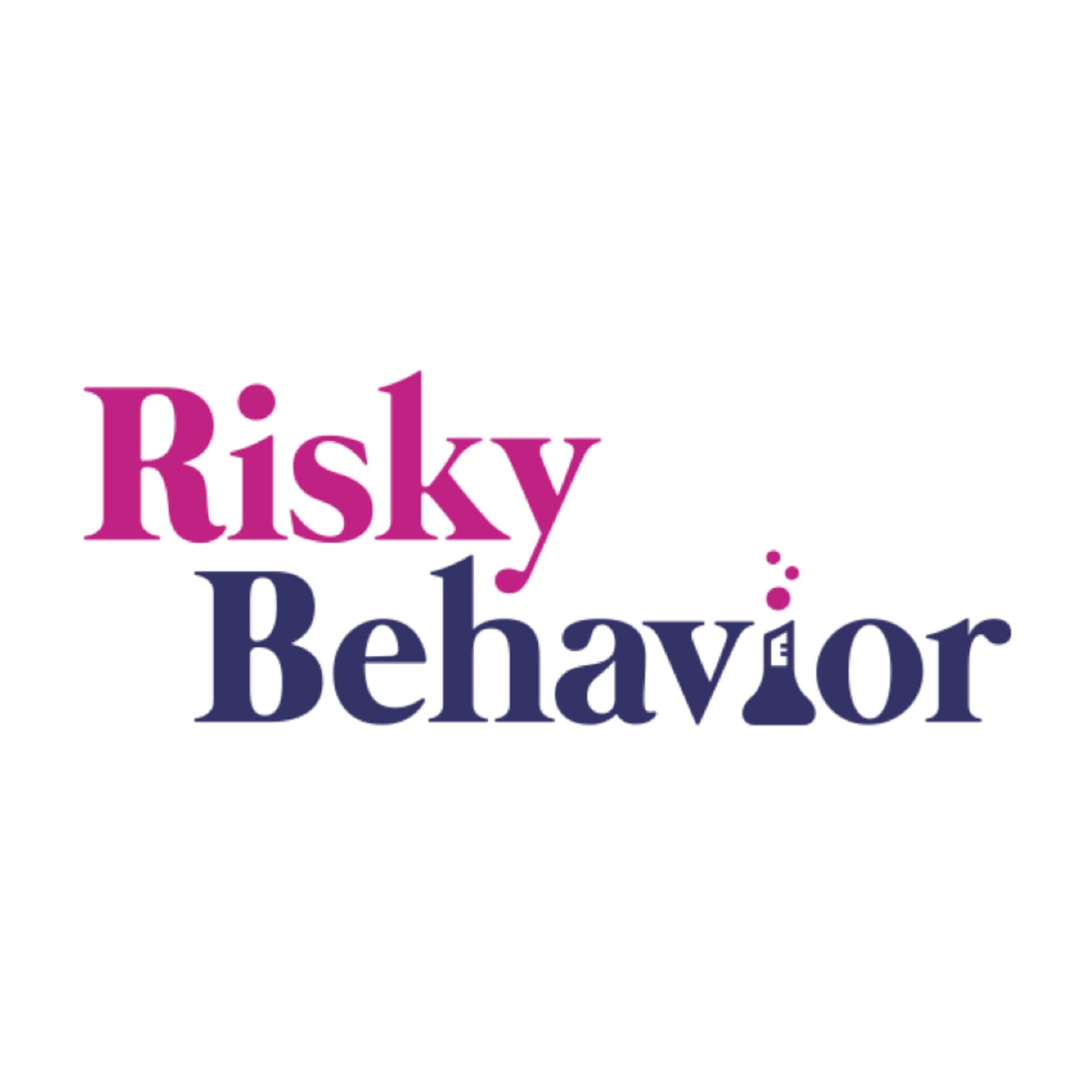Risky Behavior - Podcasts