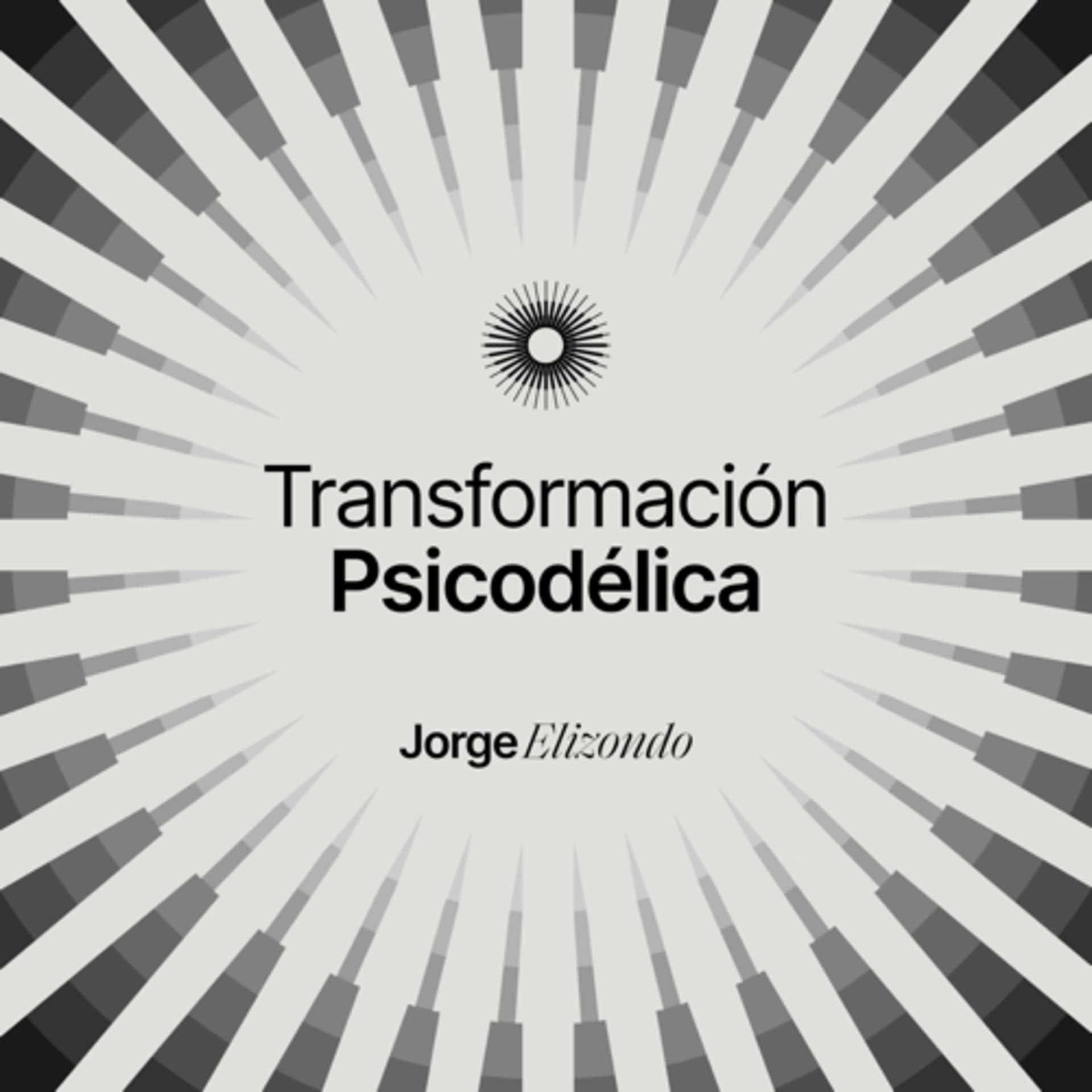 Transformación Psicodélica - Podcasts