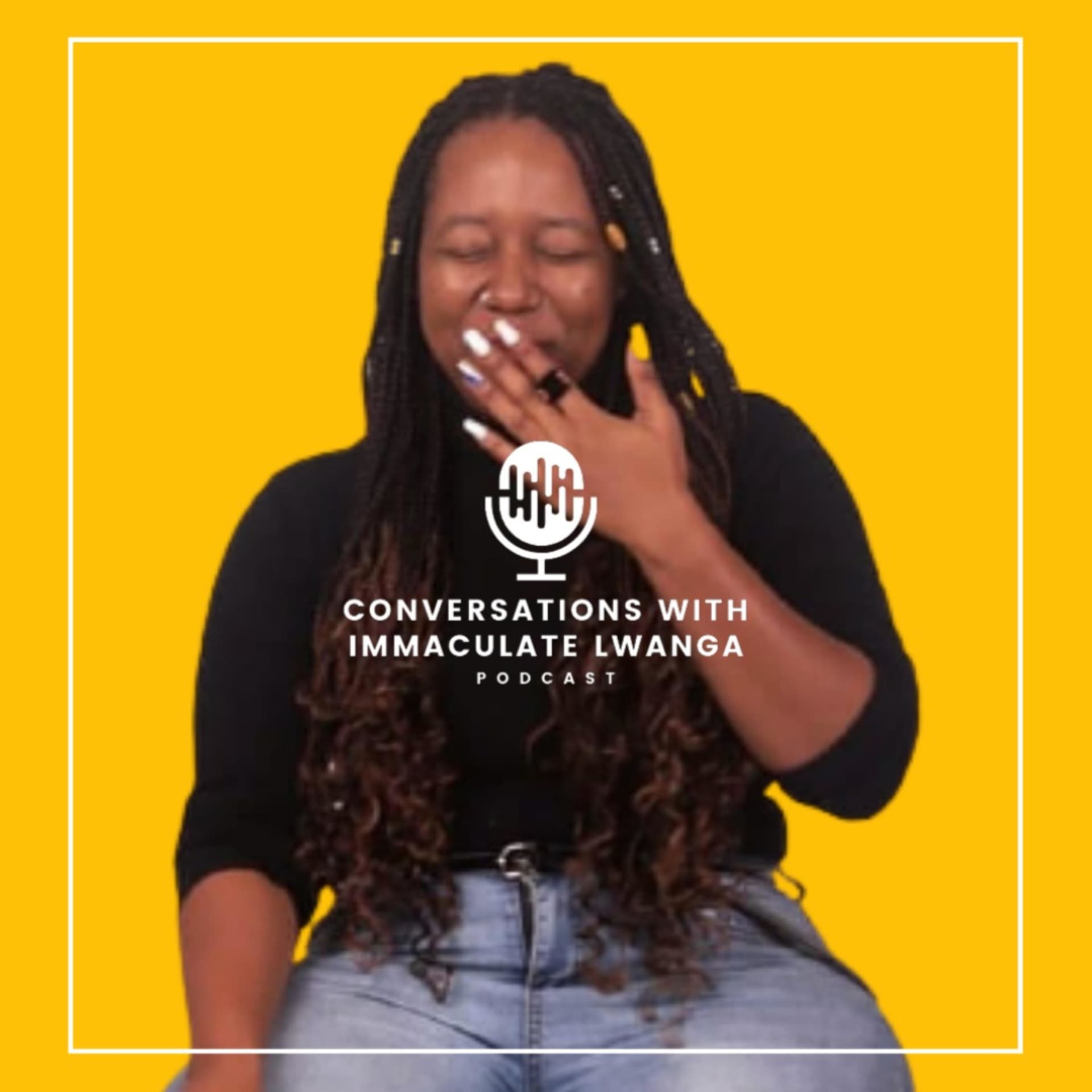 Conversations With Immaculate Lwanga - Podcasts