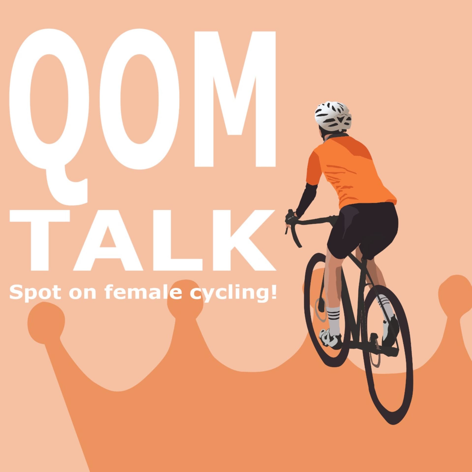 QOMtalk - Spot on professional female cycling! - Podcasts