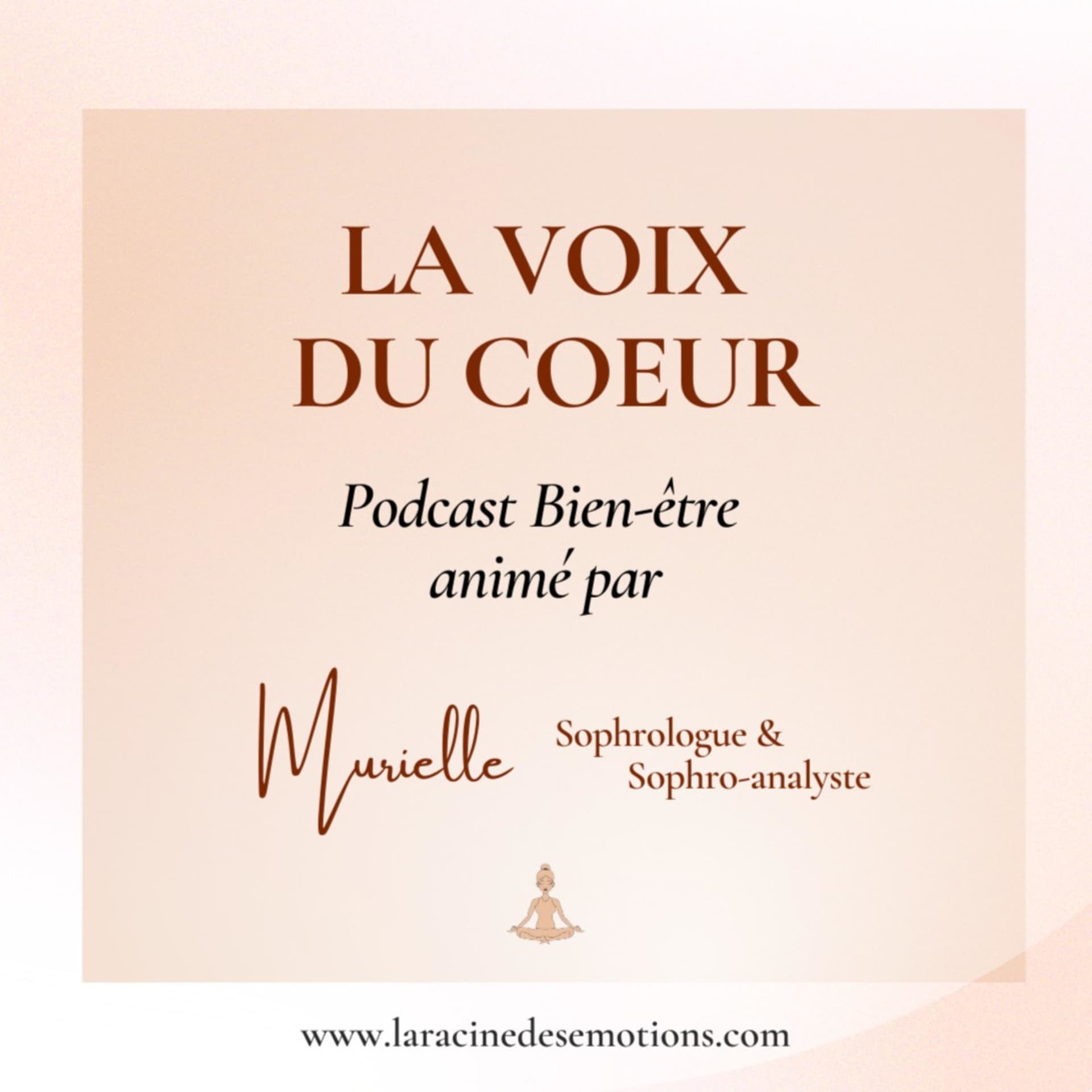 Sophro : La Voix du Coeur - Podcasts