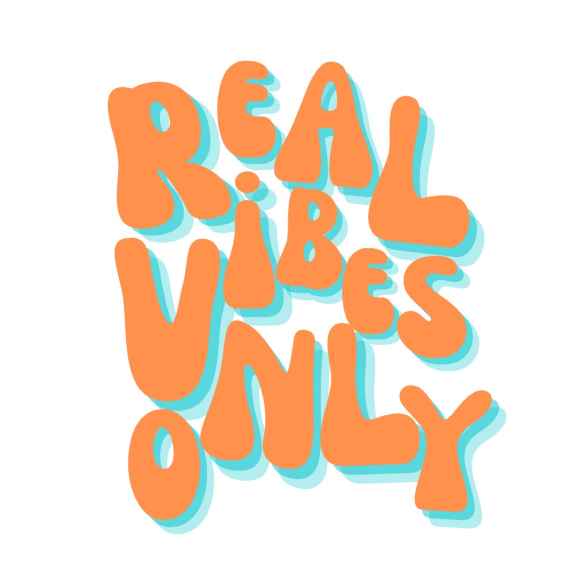 Real Vibes Only - Podcasts