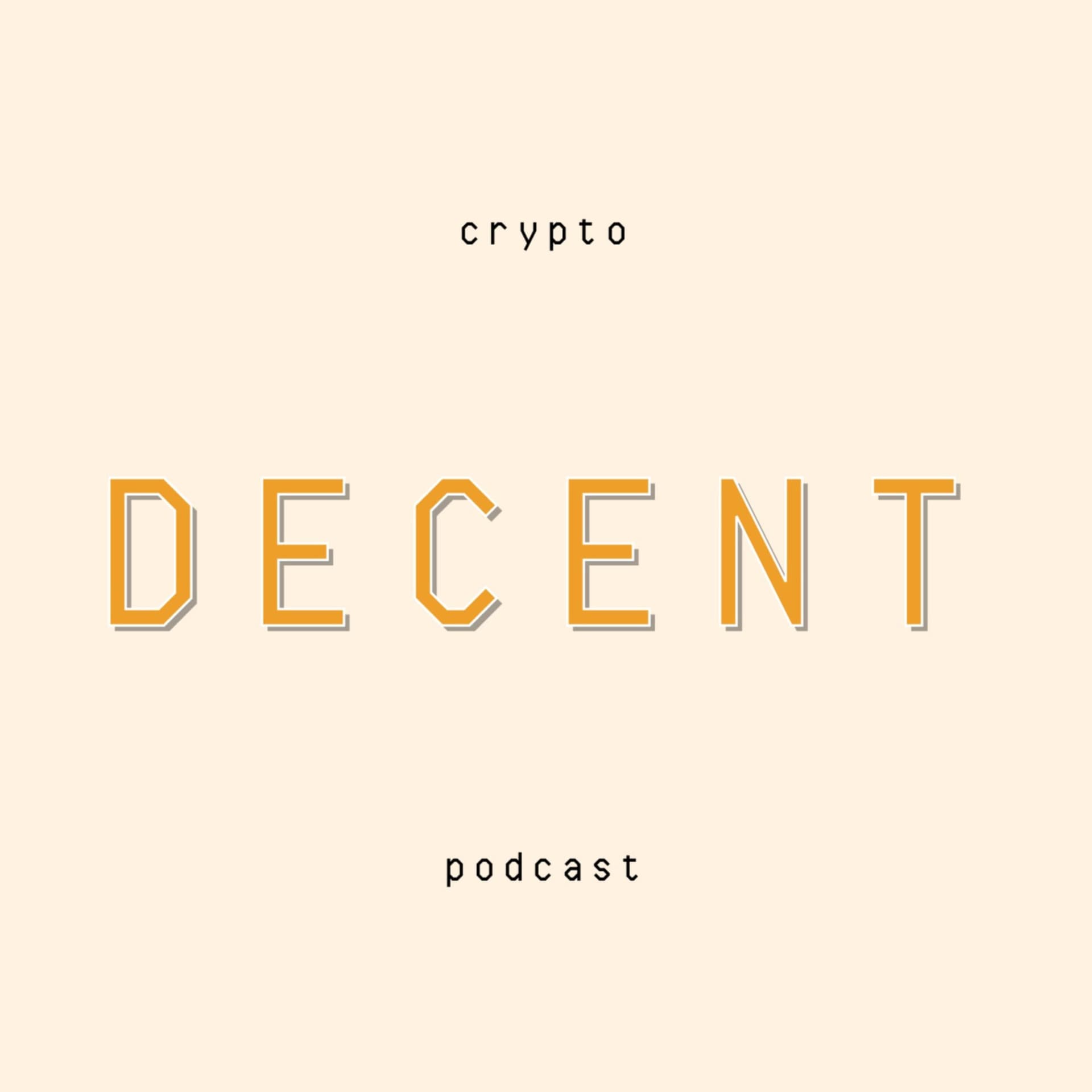 Decent Crypto Podcast