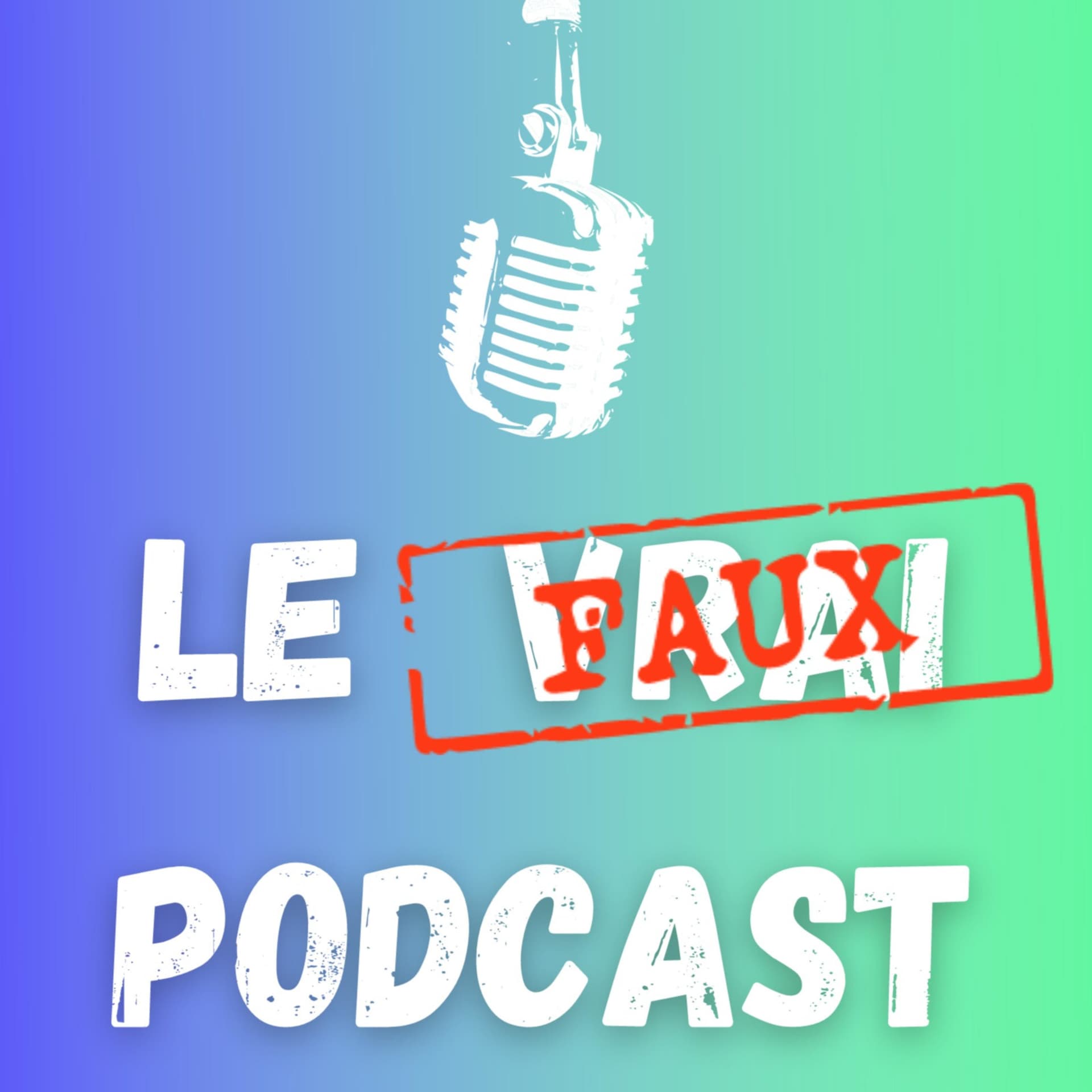 Le faux podcast - Podcasts
