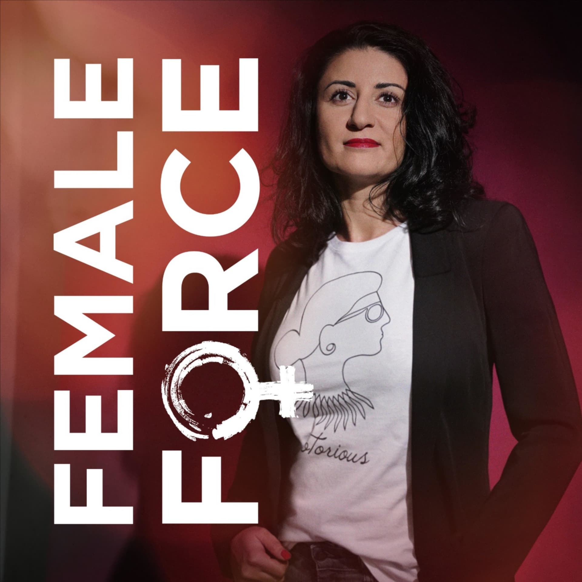 Female Force - Podcasts