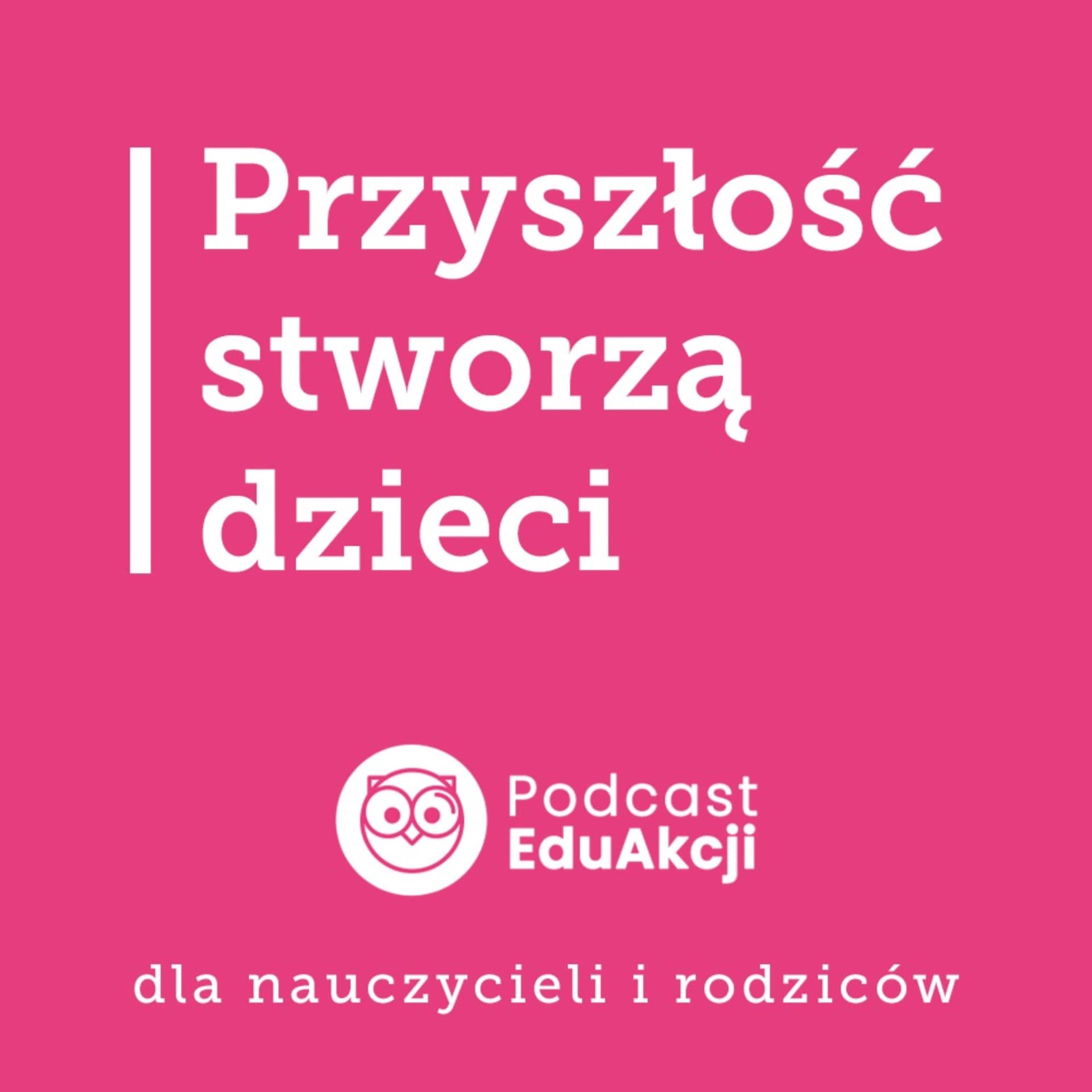 EduAkcja - Podcasts