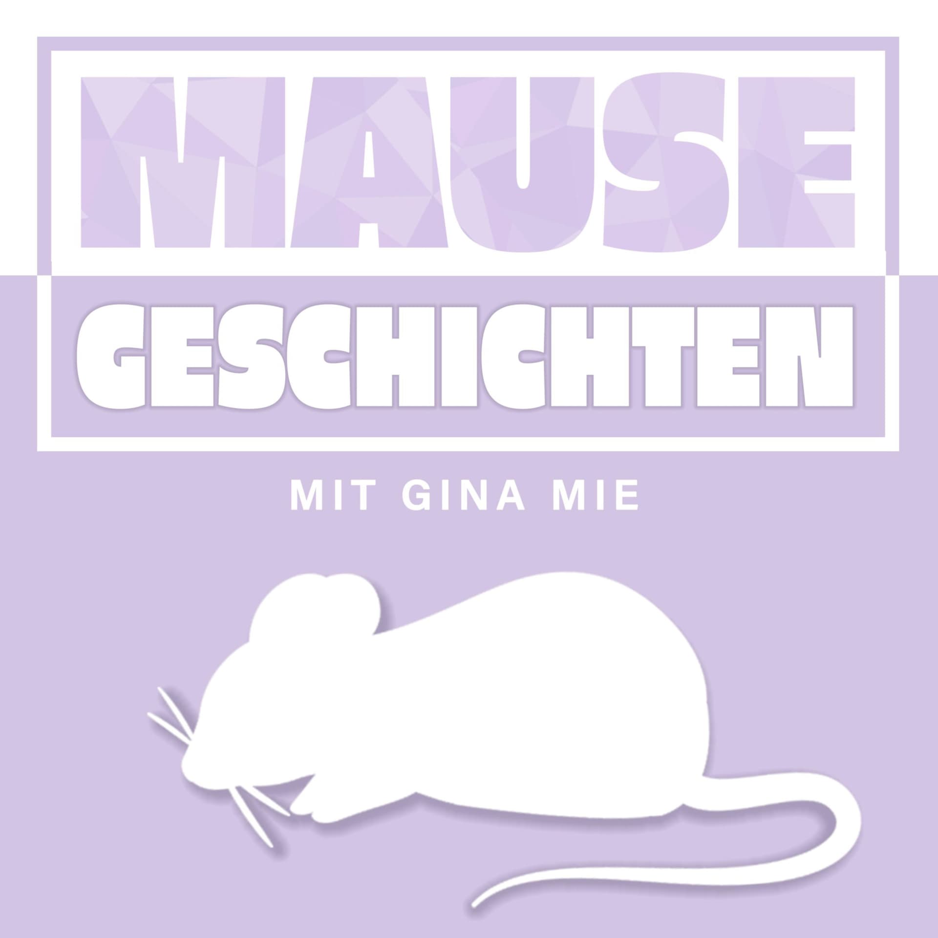 Mausegeschichten - Podcasts