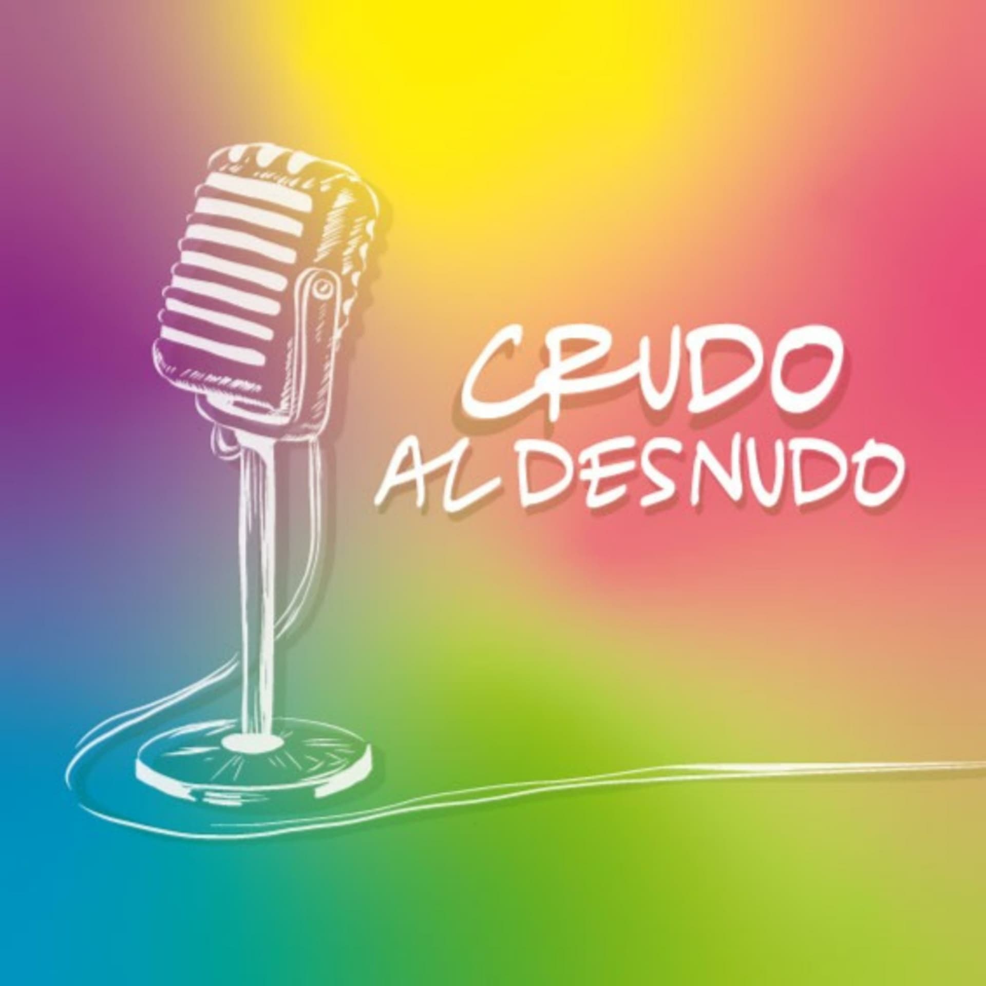 Crudo al Desnudo - Podcasts
