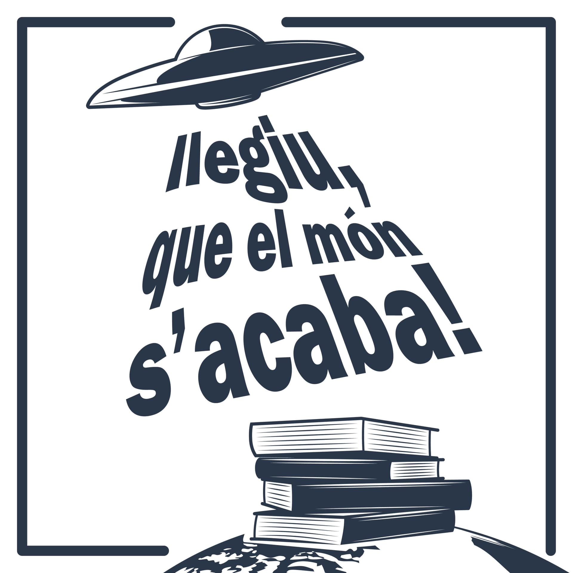 Llegiu, que el món s'acaba - Podcasts