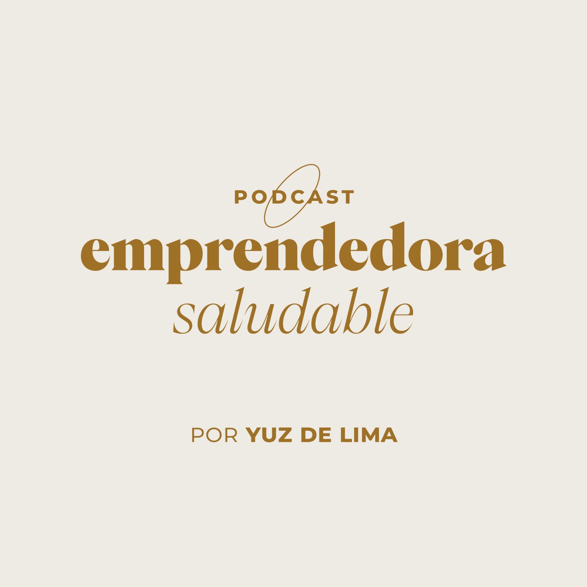 Emprendedora Saludable - Podcasts
