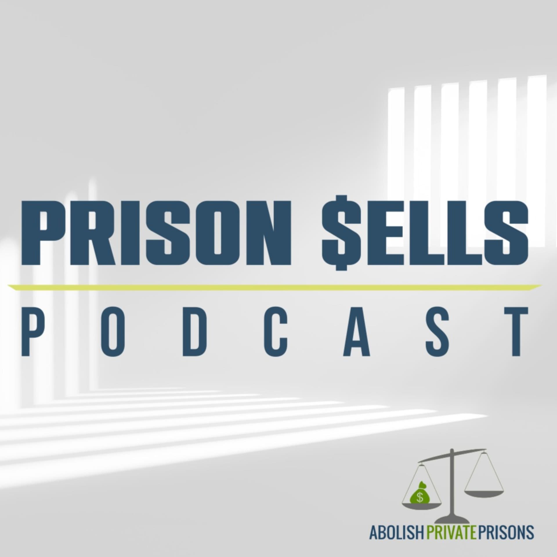 Prison Sells - Podcasts