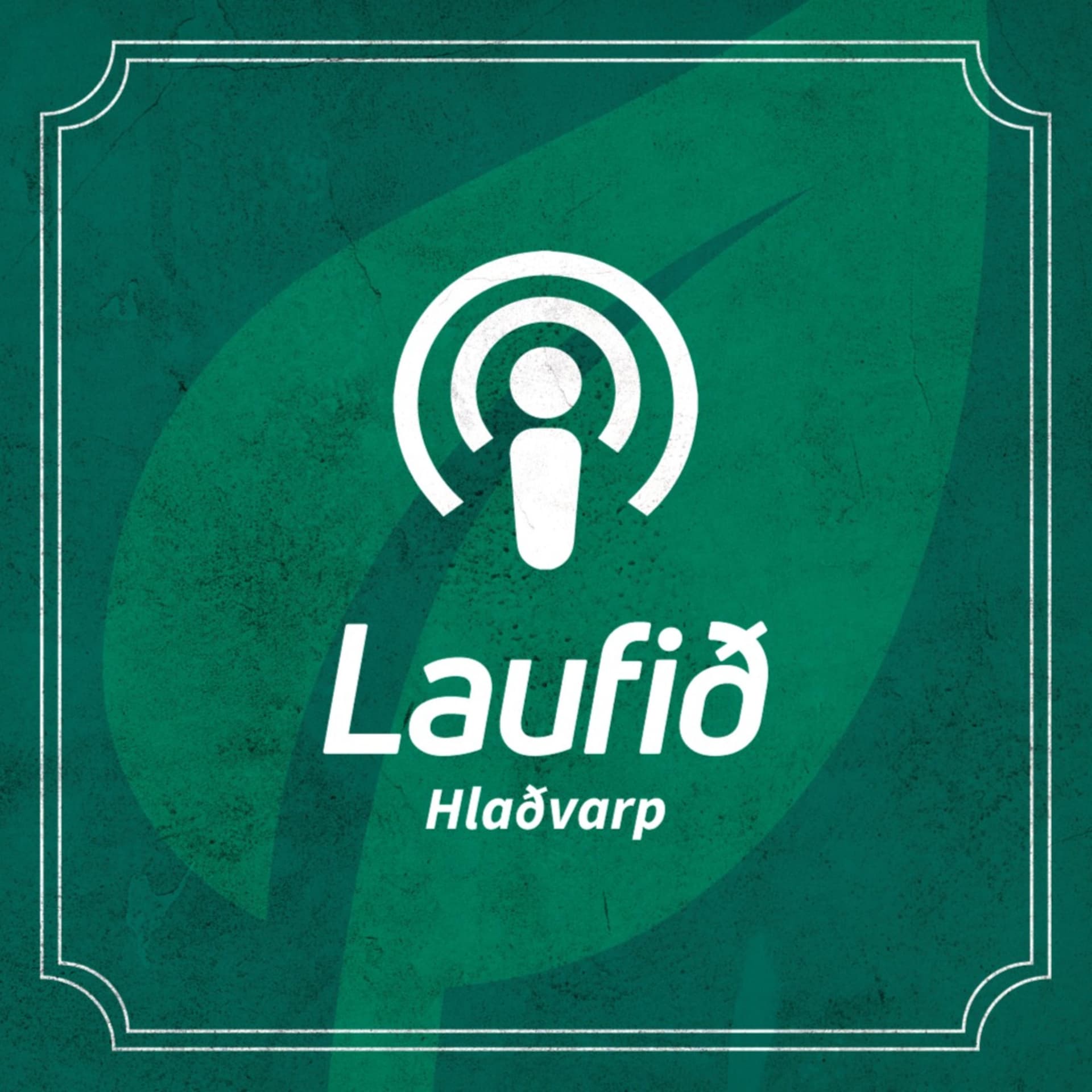 Laufið - Hlaðvarp 🍃 - Podcasty