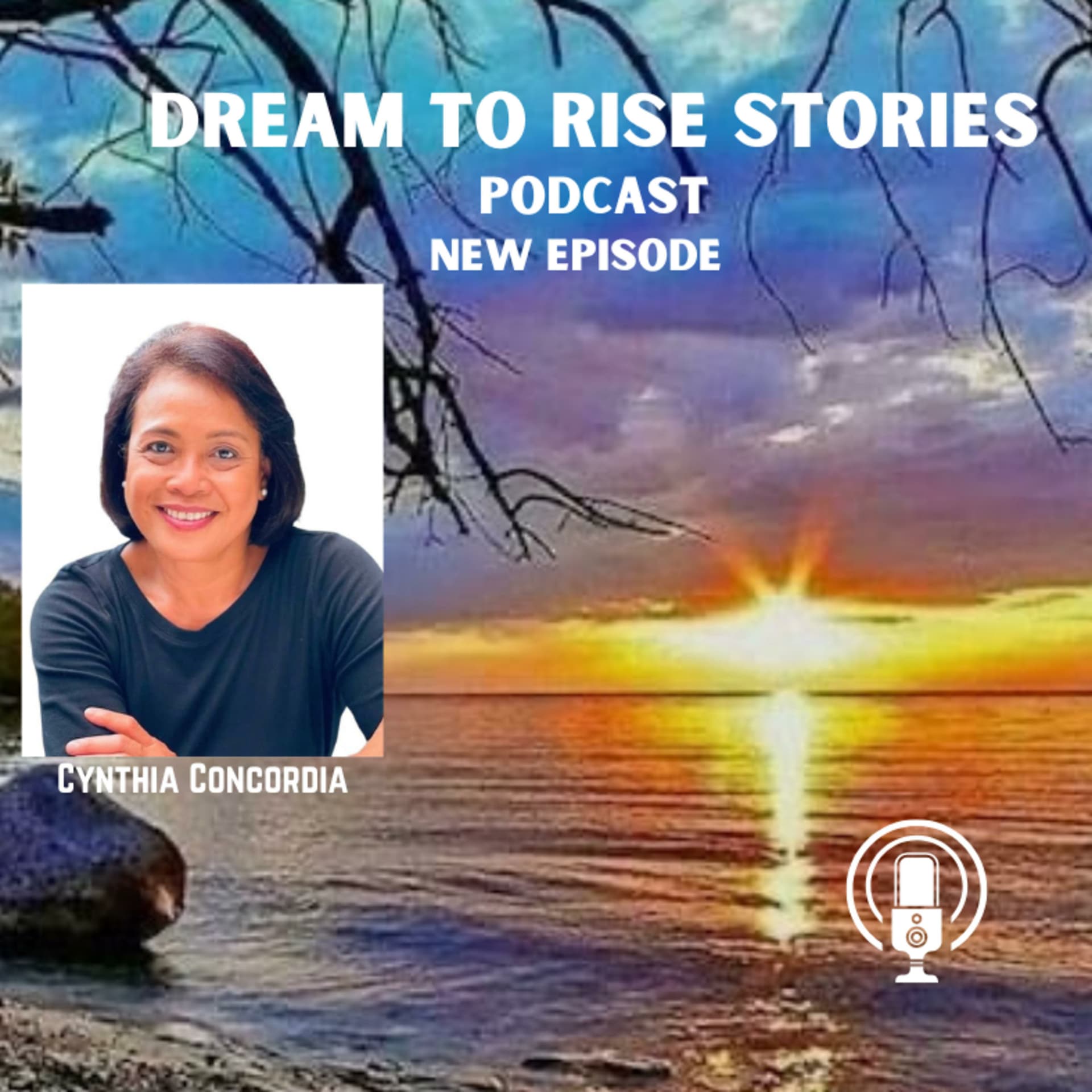 Dream to Rise - Podcasts