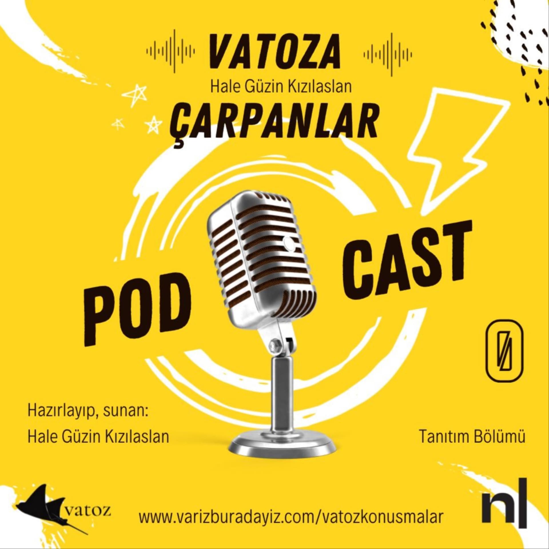 Vatoza Çarpanlar - Podcasts