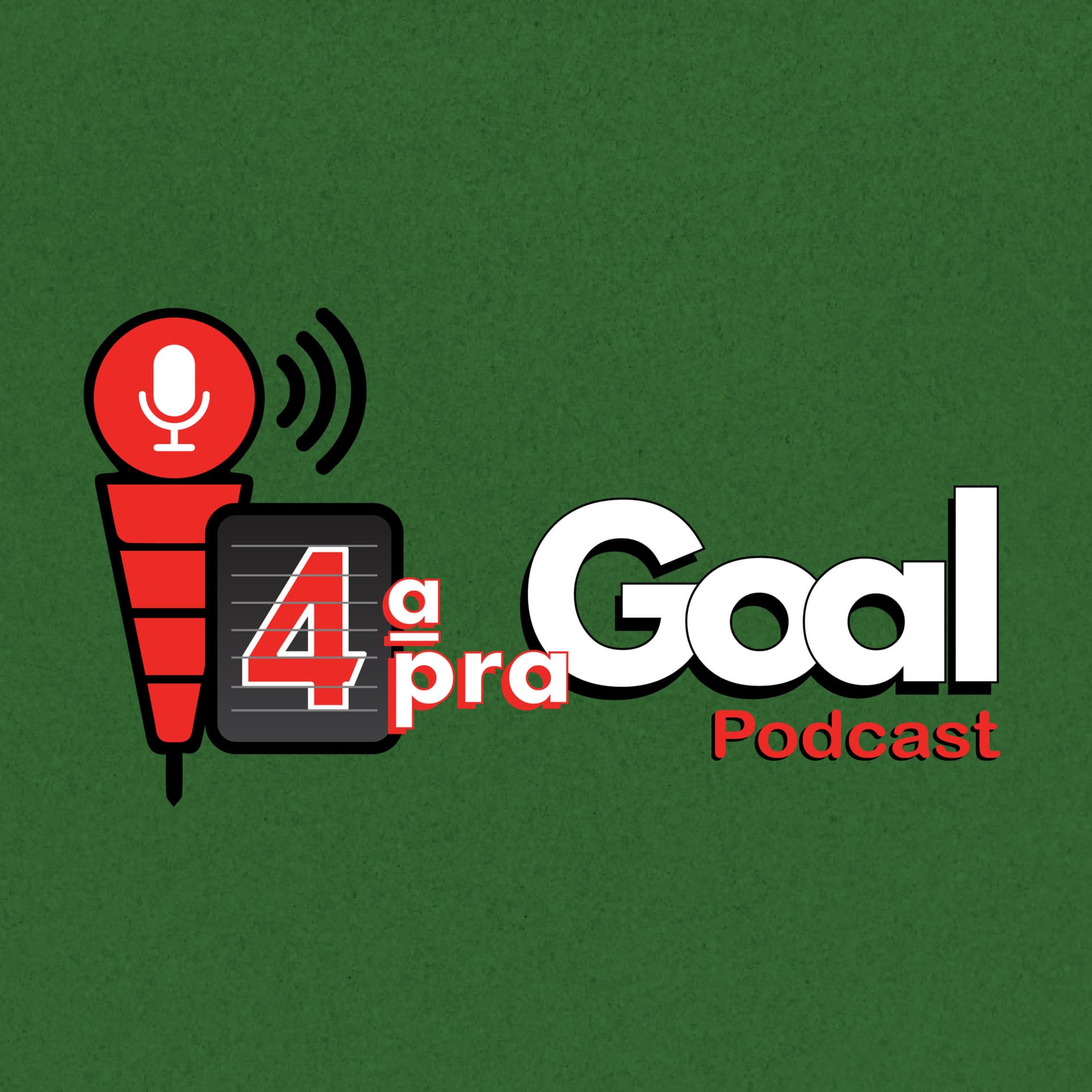 4a pra Goal Podcast - Podcasts