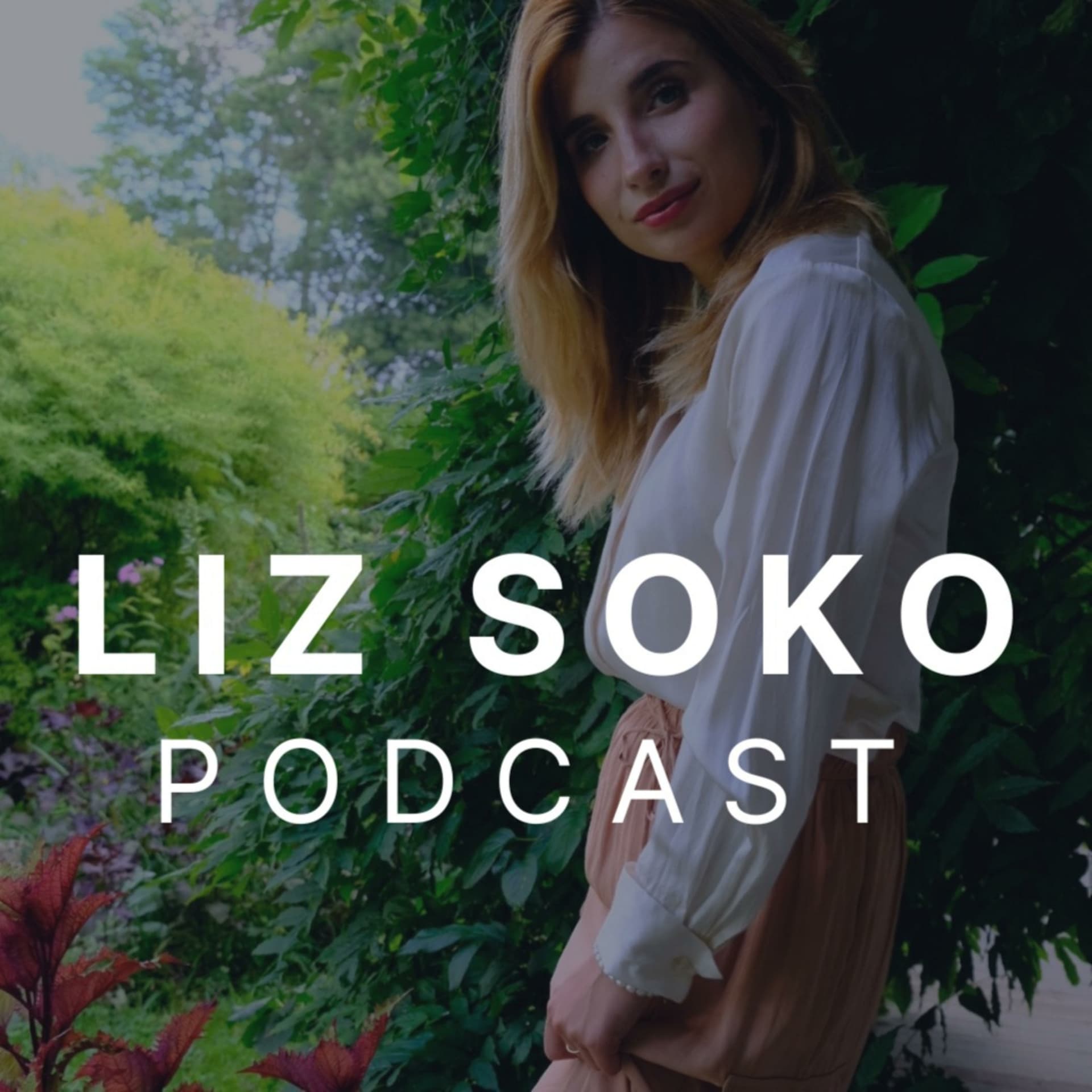 Liz Soko Podcast // Spiritual Wellness - Podcasts