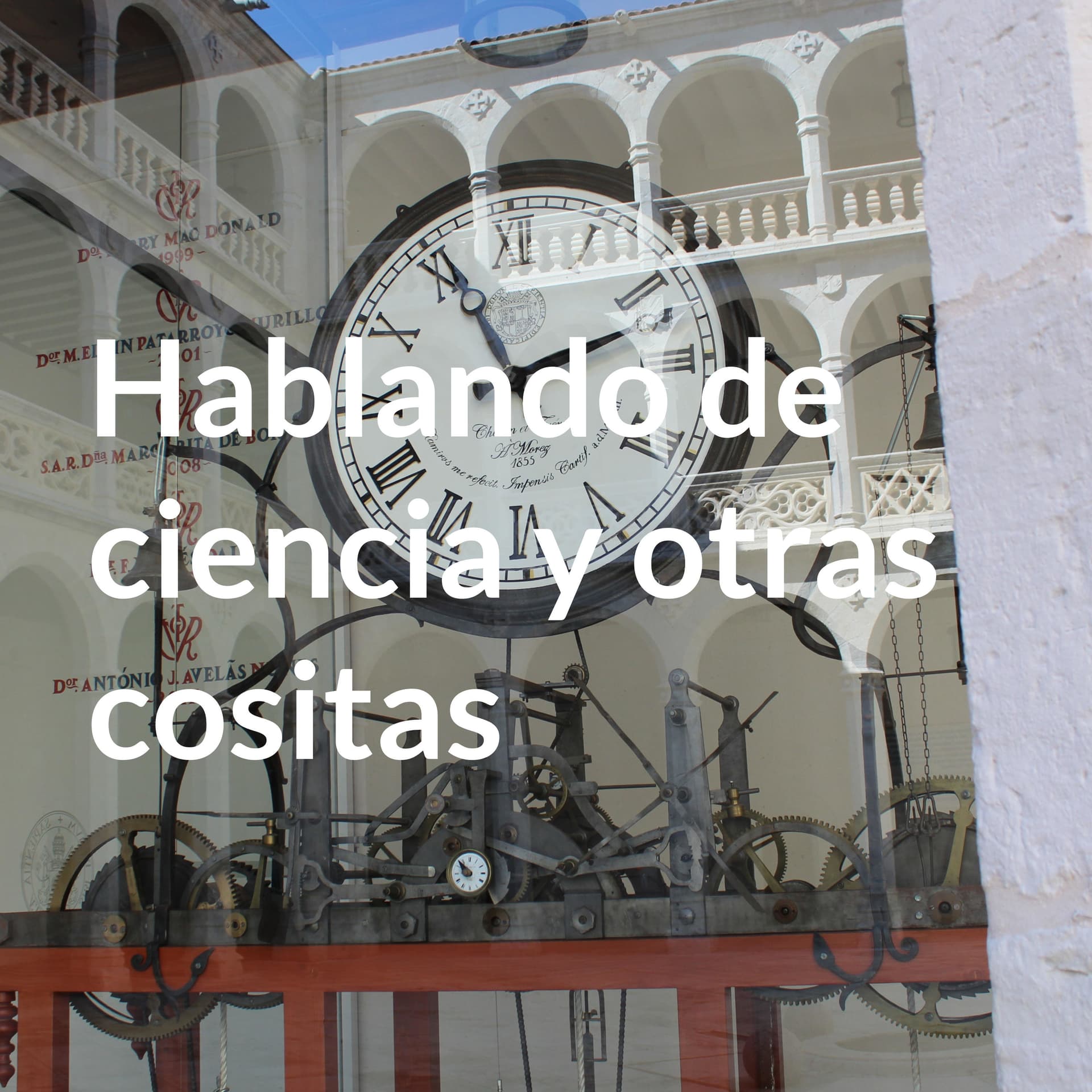 Hablando de ciencia y otras cositas - Podcast