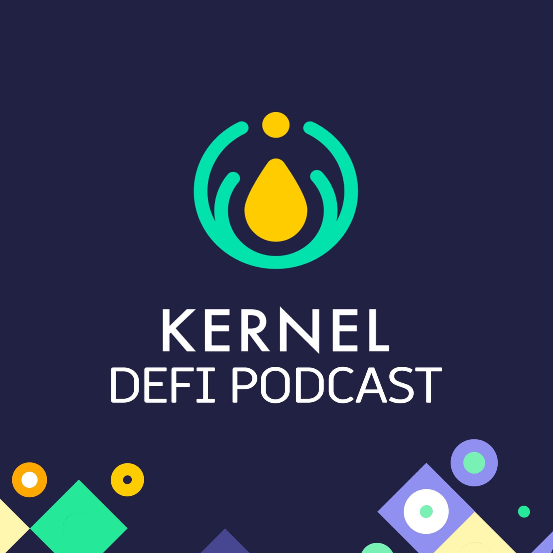 Kernel DeFi Podcast - Podcasts