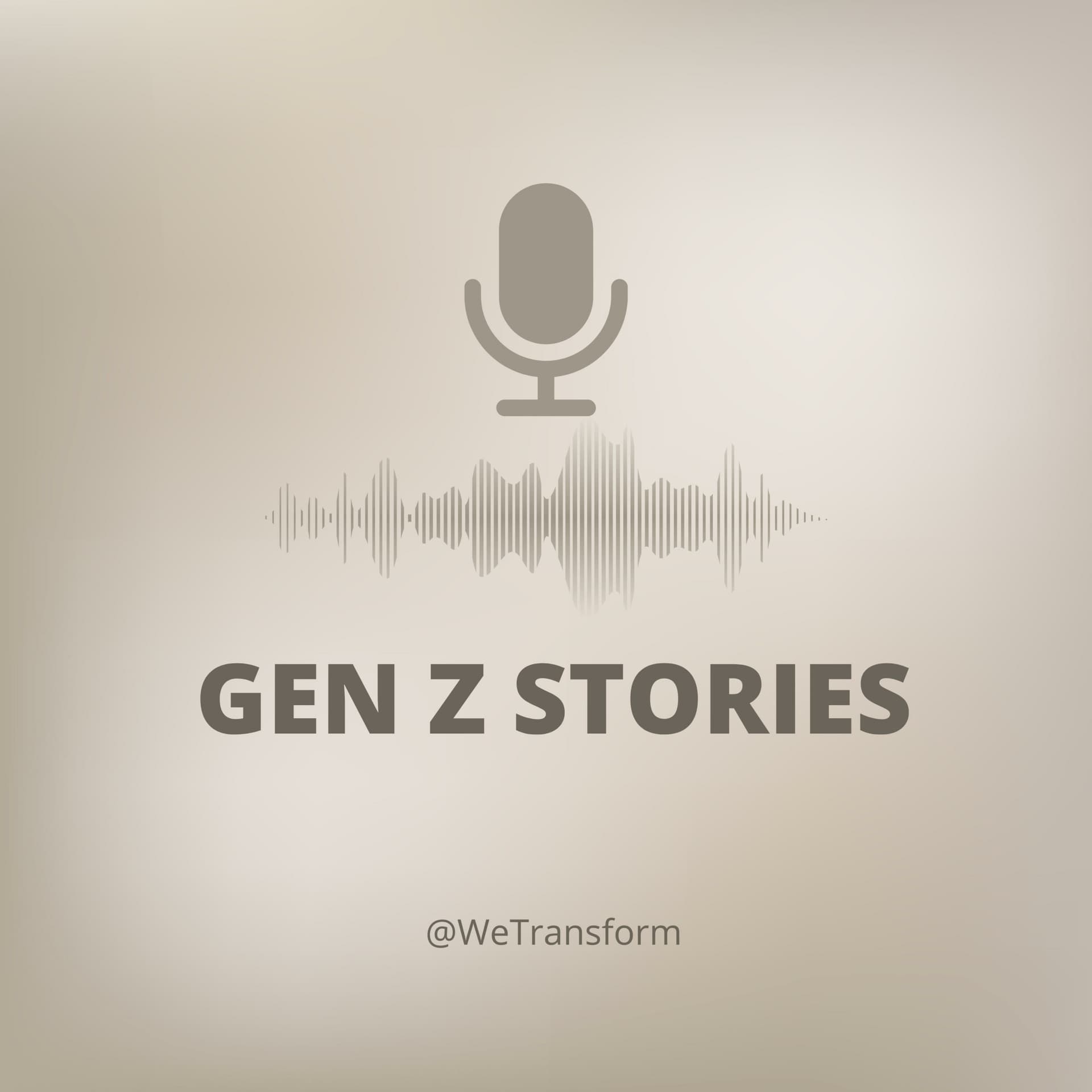 Gen Z Stories - بودكاست