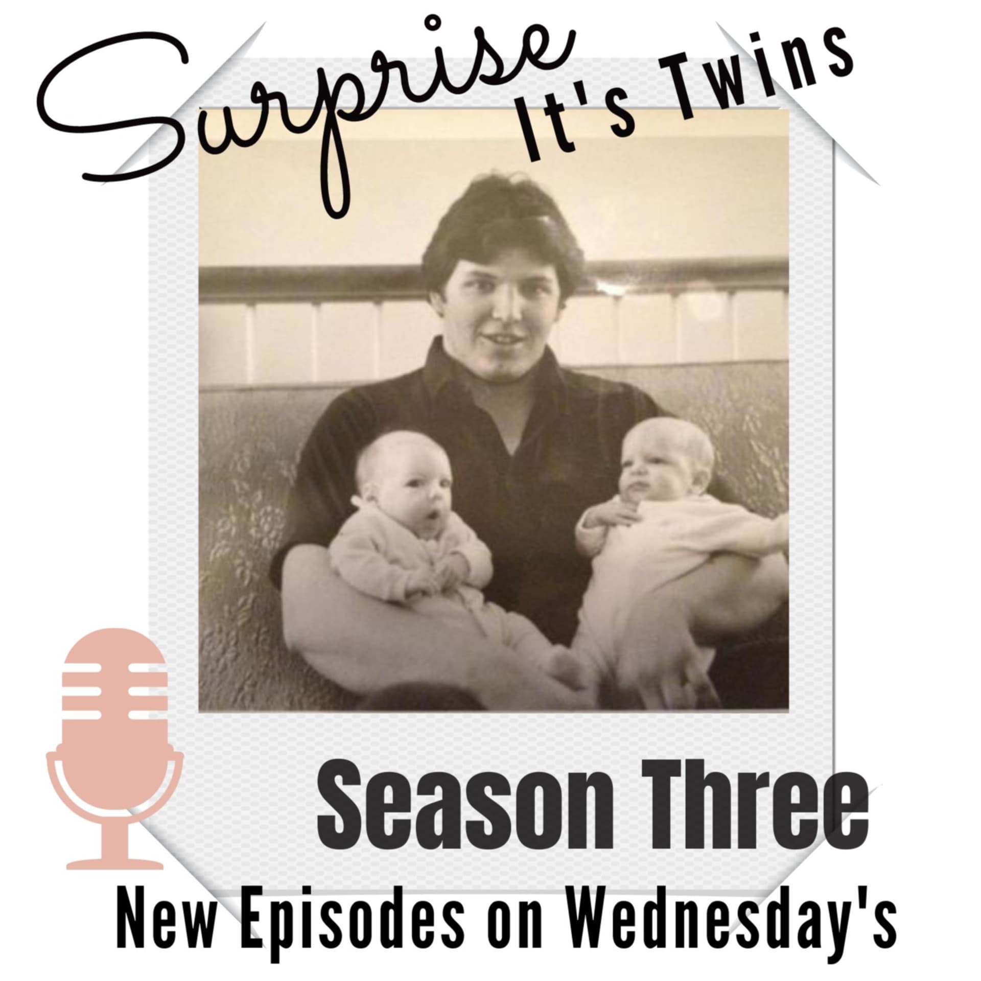 Surprise It’s Twins! - Podcasts