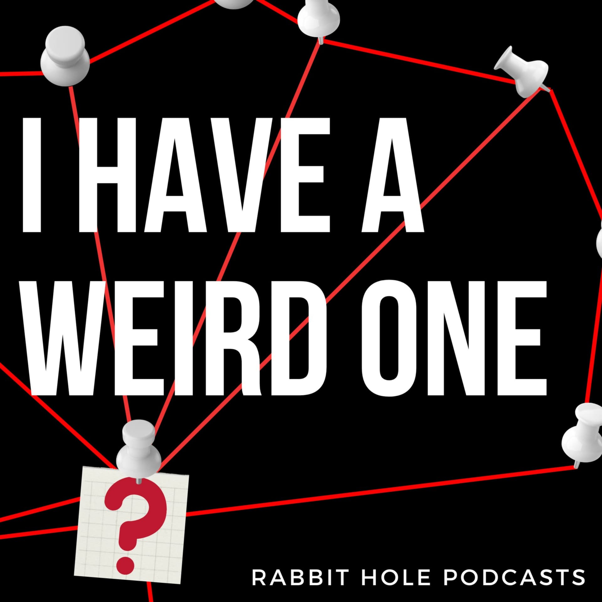 I Have A Weird One
