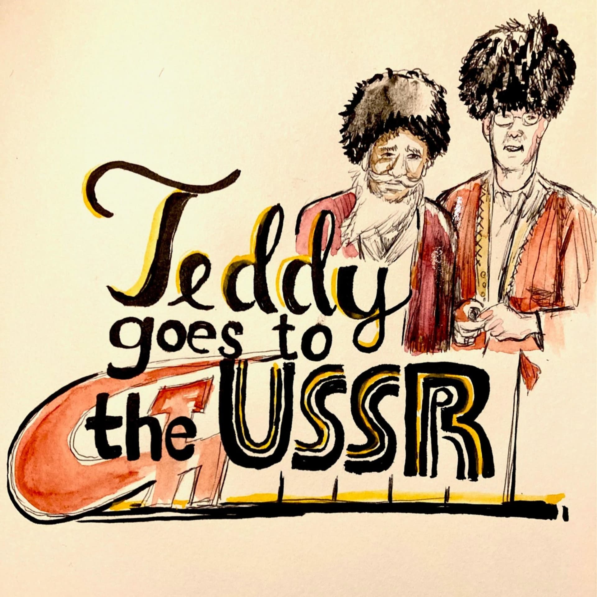 Teddy Goes to the USSR - Podcasts